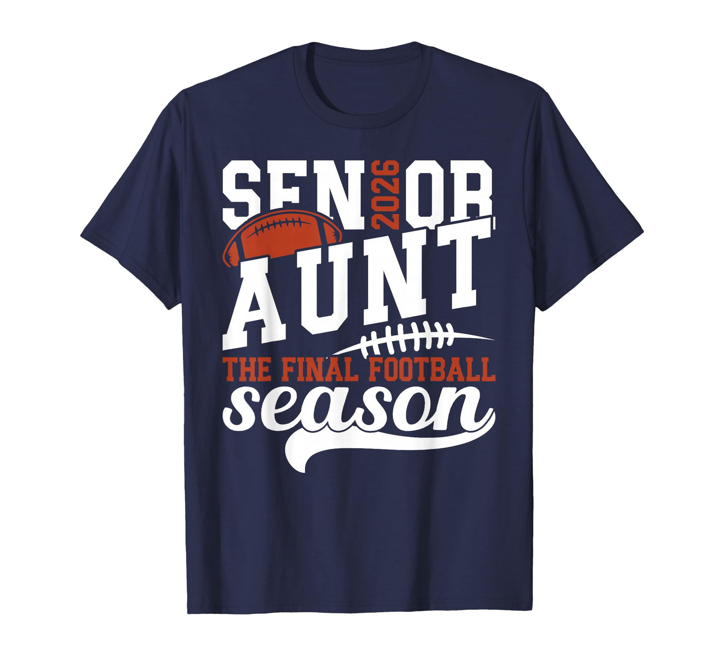 Football Senior Aunt 2026 Football Senior Auntie T-Shirt