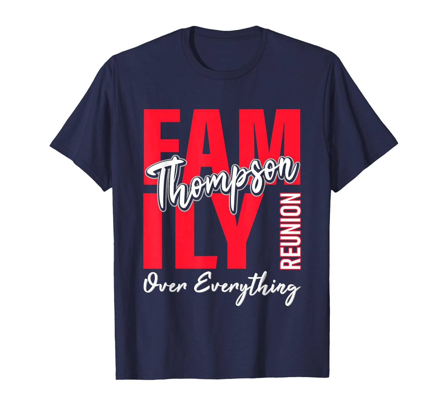 Thompson Family Reunion Shirt Thompson Family Gathering T-Shirt