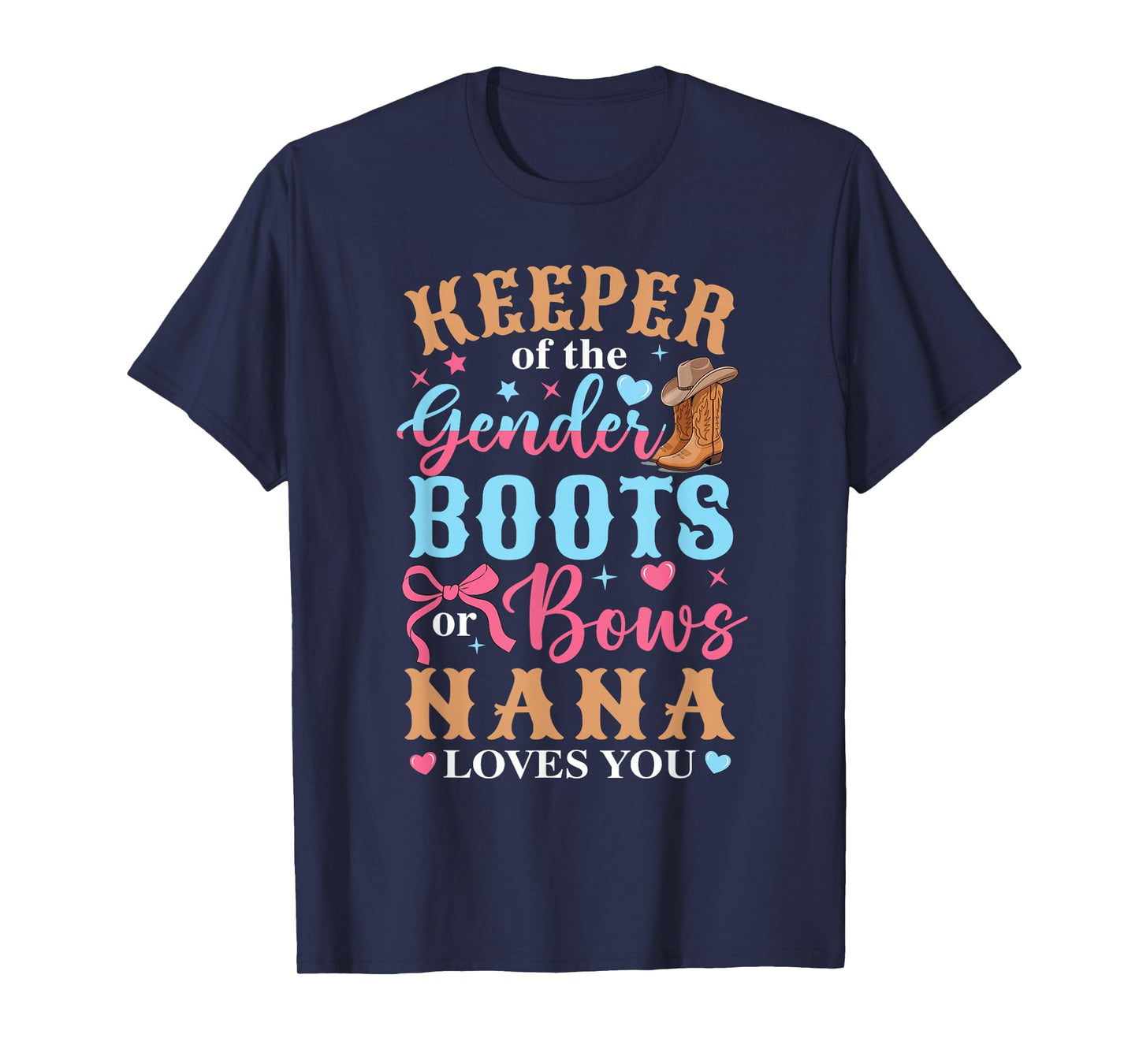 Boots Or Bows Nana Loves You Gender Reveal Family Matching T-Shirt