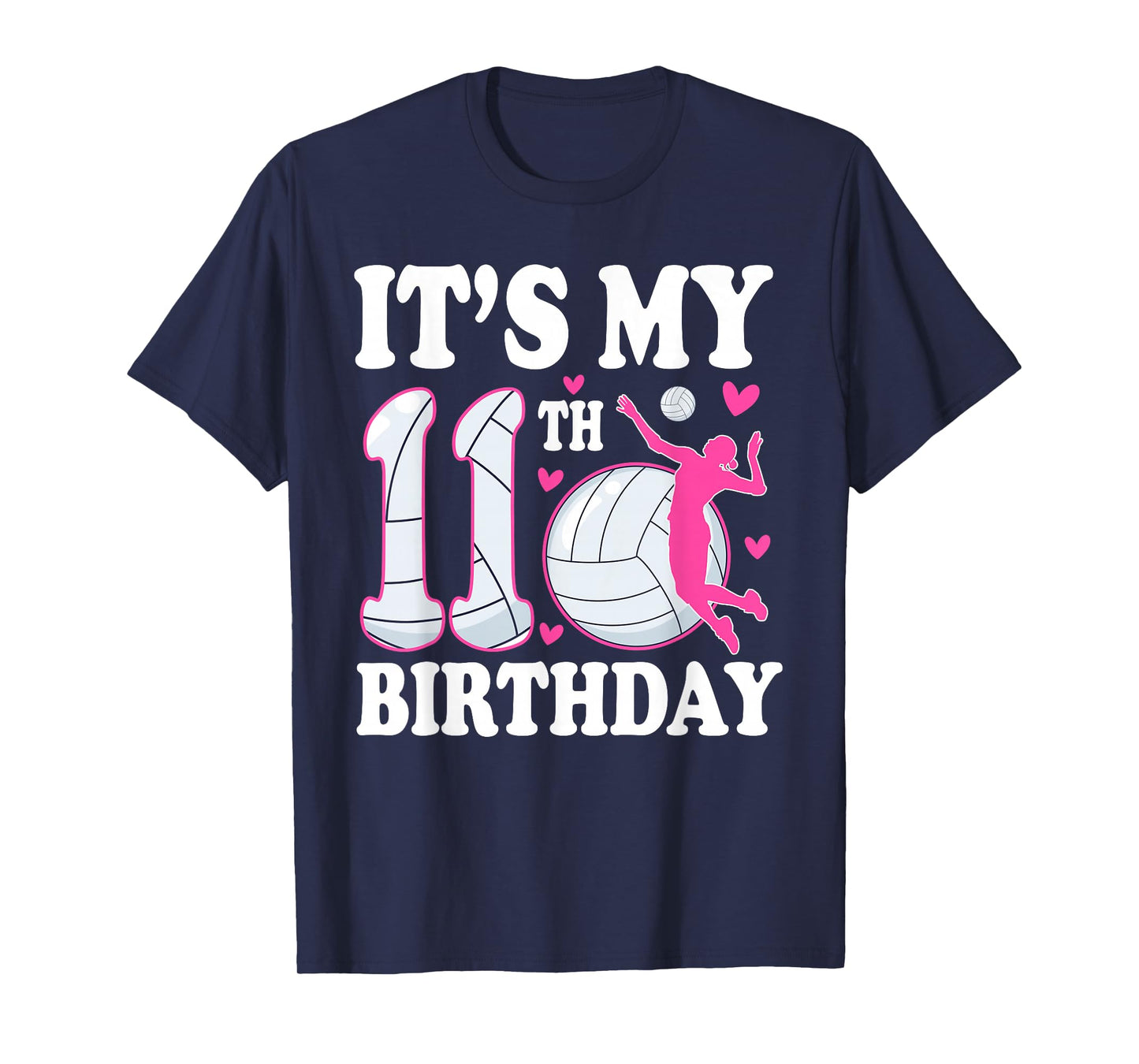 It's My 11th Birthday Volleyball 11 Year Old Girl Birthday T-Shirt