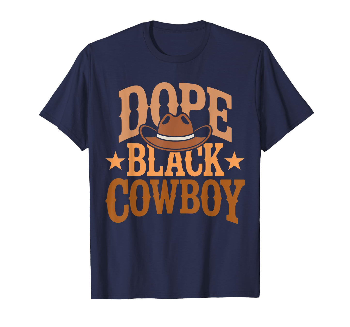 Dope Black Cowboy rodeo Western Black History Melanin texas T-Shirt