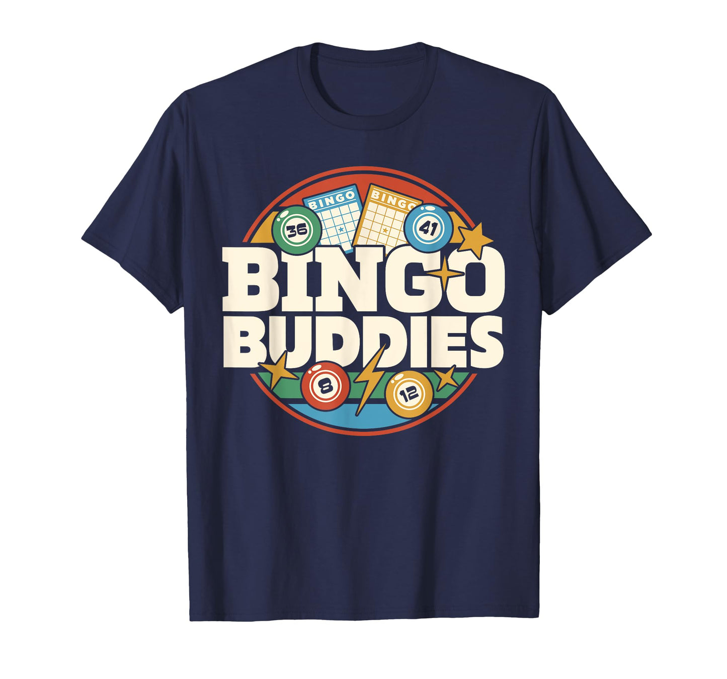 Bingo Buddies Bingo Player Funny T-Shirt