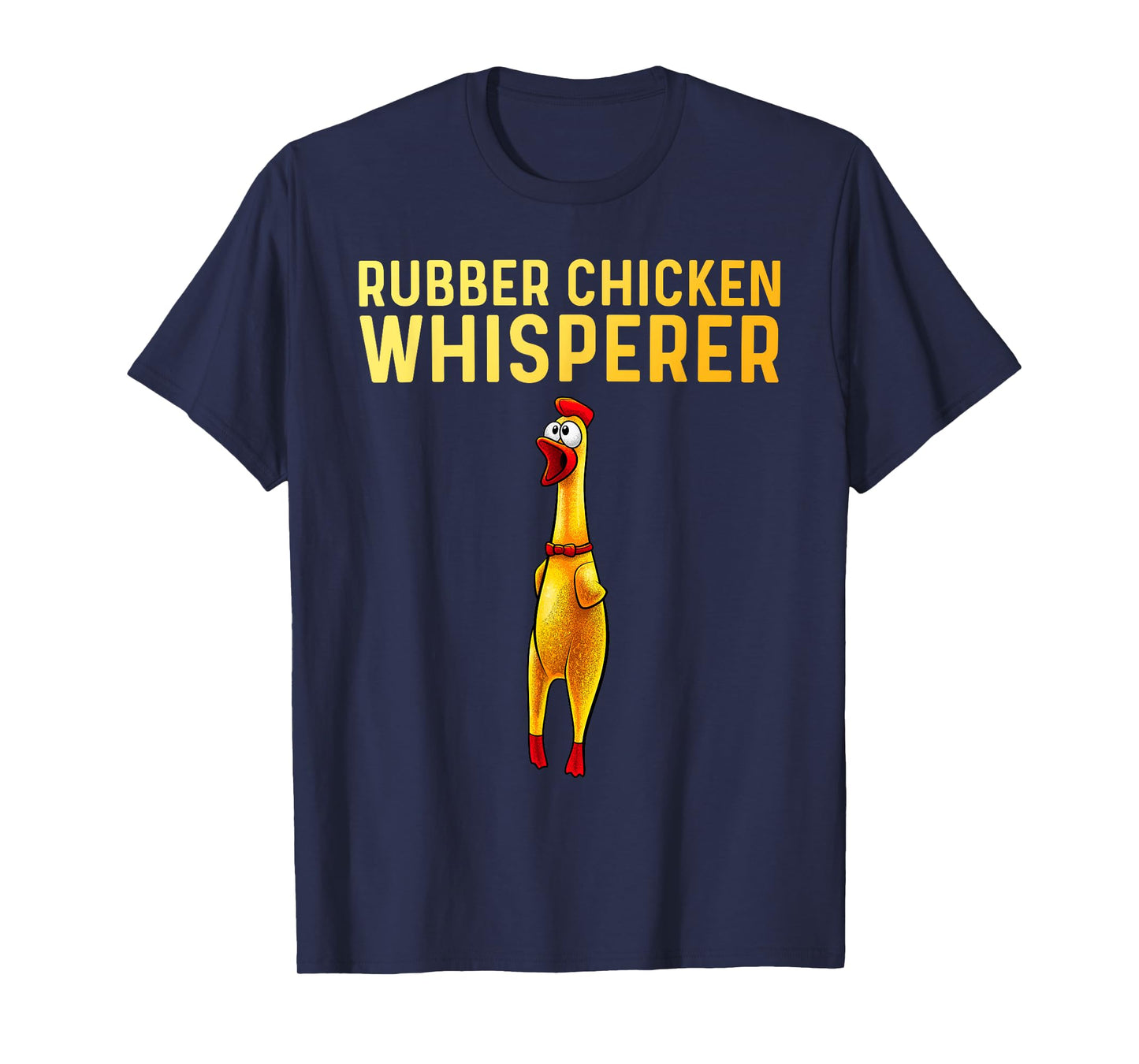 Cool Rubber Chicken Design For Men Women Kids Rubber Chicken T-Shirt