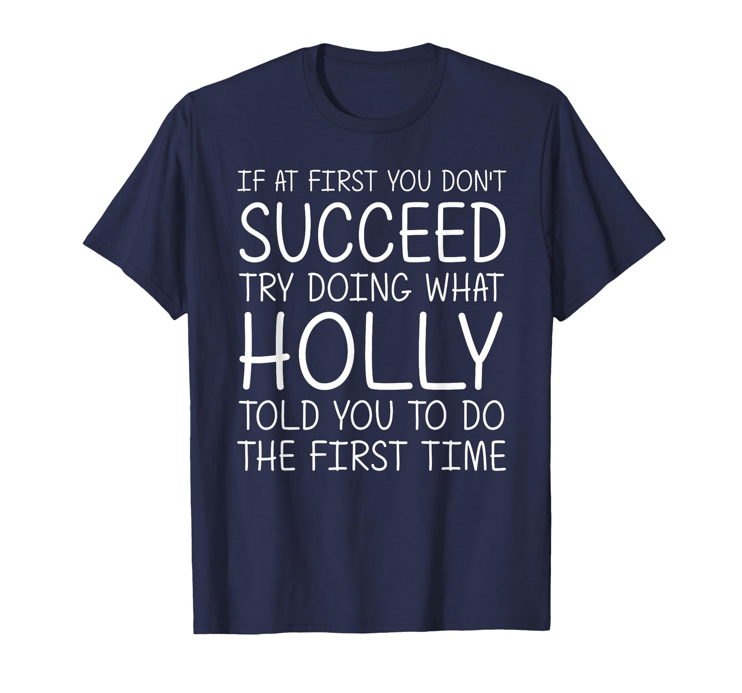 HOLLY Gift Name Personalized Birthday Funny Christmas Joke T-Shirt
