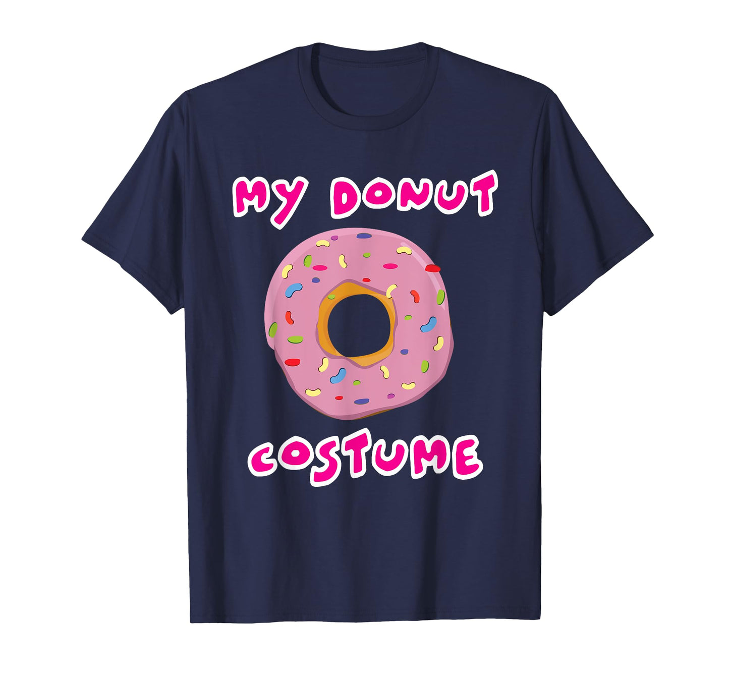 My Donut Costume Funny Halloween Doughnut Easy Simple Outfit T-Shirt