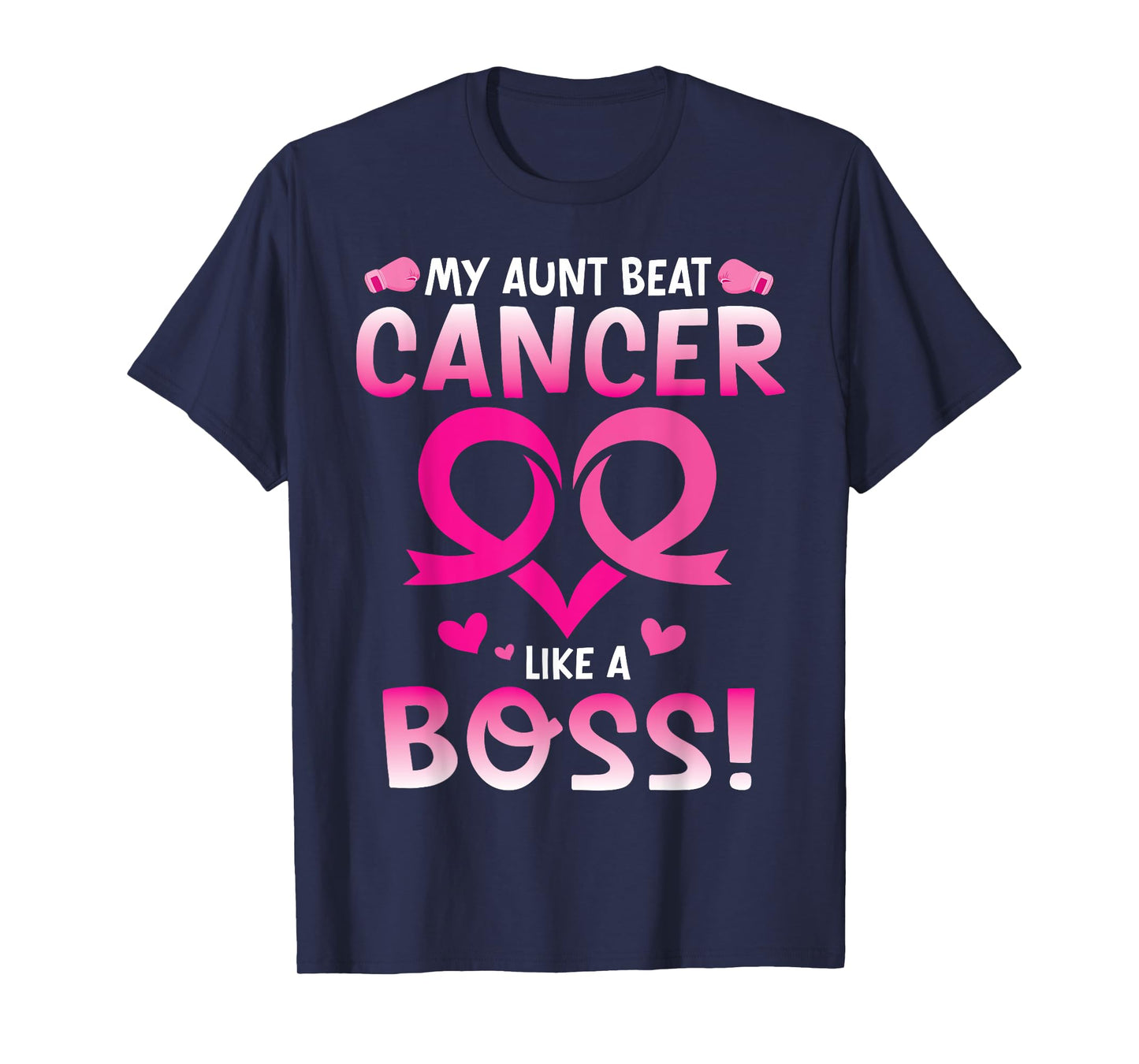 Warrior My Aunt Beat Breast Cancer Like A Boss Fighting Win T-Shirt