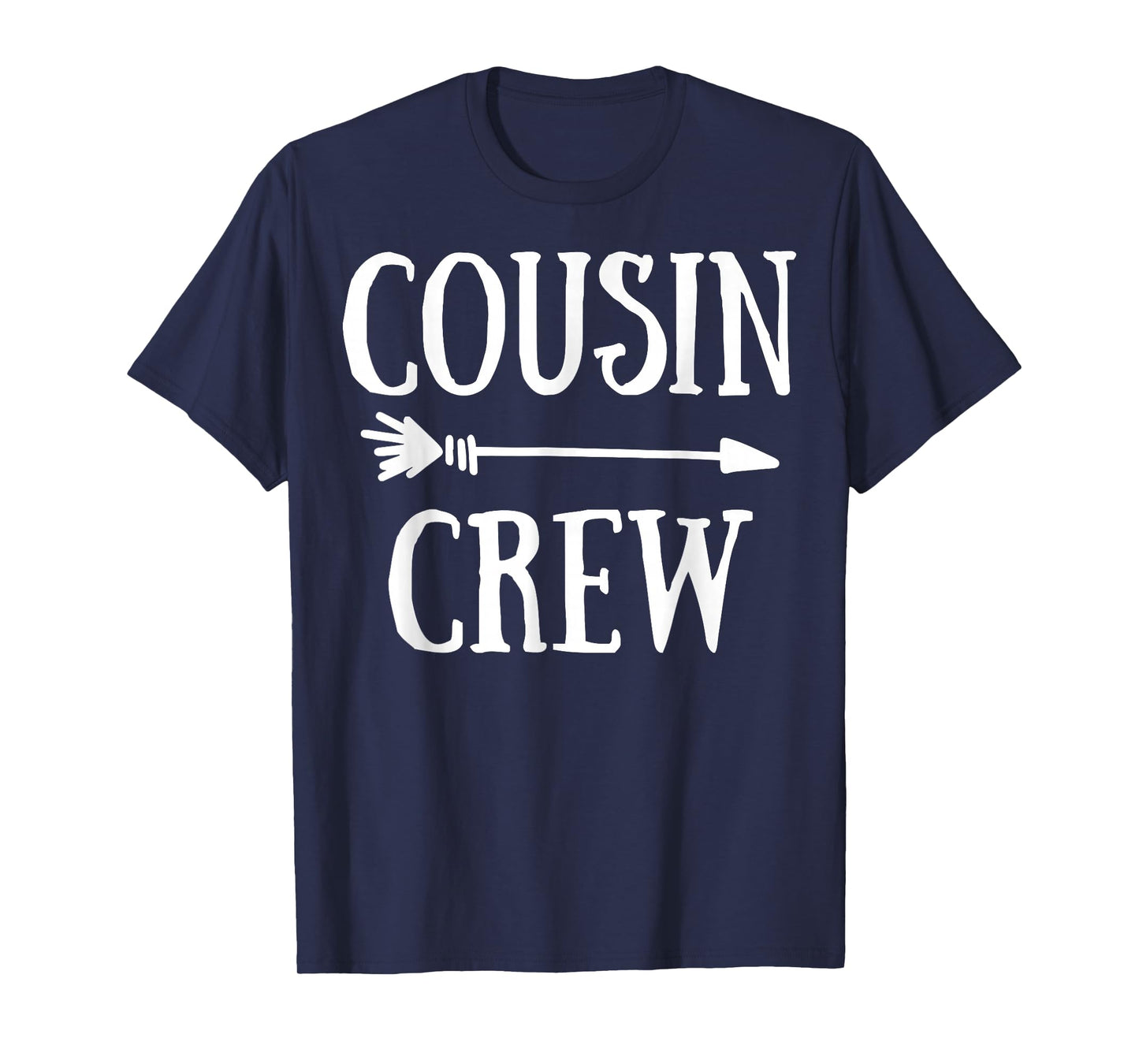 Cousin Crew Squad Family Matching Group Adults Kids Toddlers T-Shirt