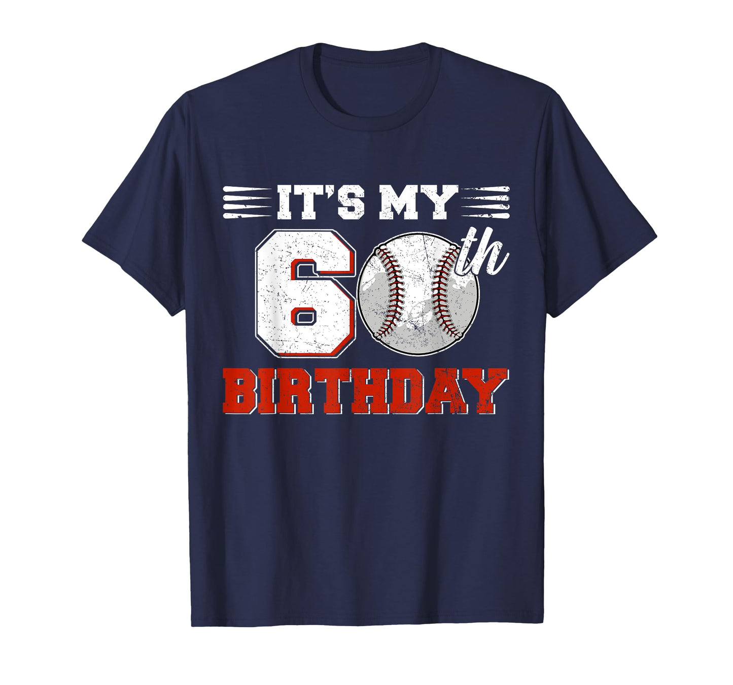 Funny It's My 60th Birthday Baseball Lover 60 Years Old Bday T-Shirt