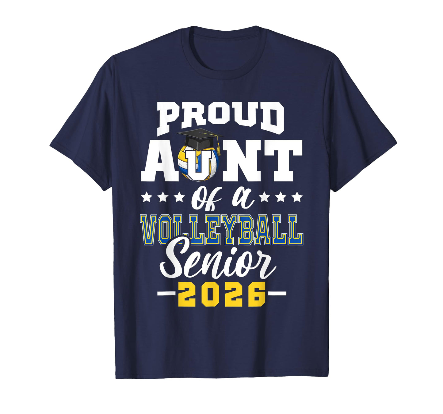 Proud Aunt of a volleyball senior 2026 graduation gifts T-Shirt