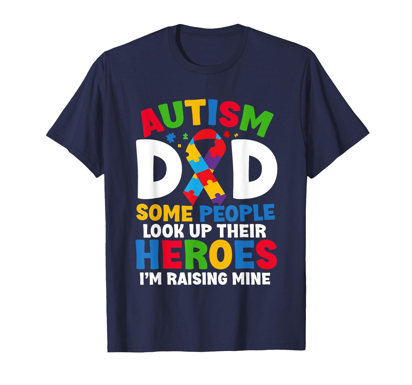 Autism Dad Puzzle Ribbon Proud Son Hero Autism Awareness T-Shirt