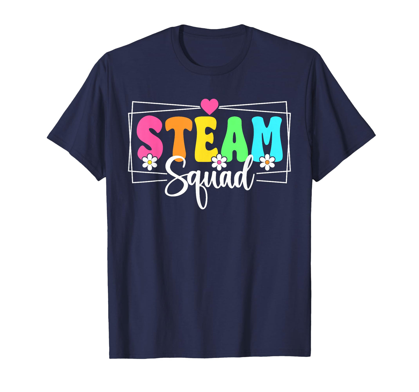 Steam Squad Back To School Steam Teacher Students T-Shirt