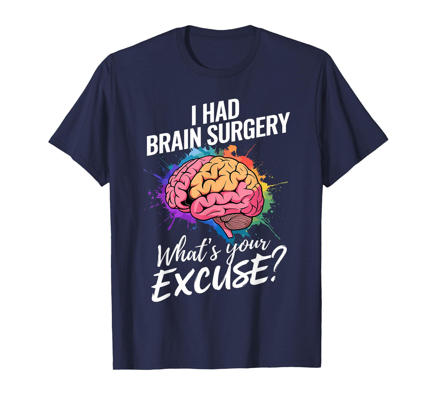 Brain Surgery Art For Men Women Post Brain Surgery Recovery T-Shirt