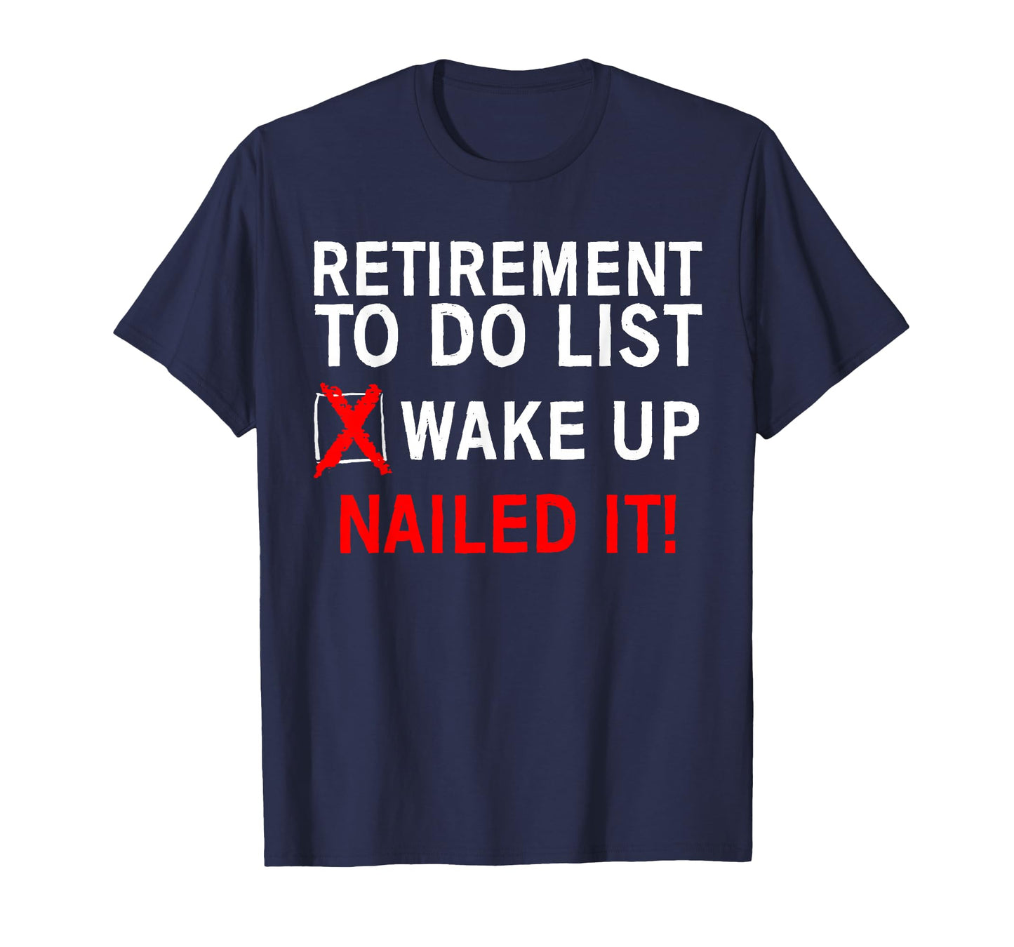 Retirement Design For Men Women Retired People Retirement T-Shirt