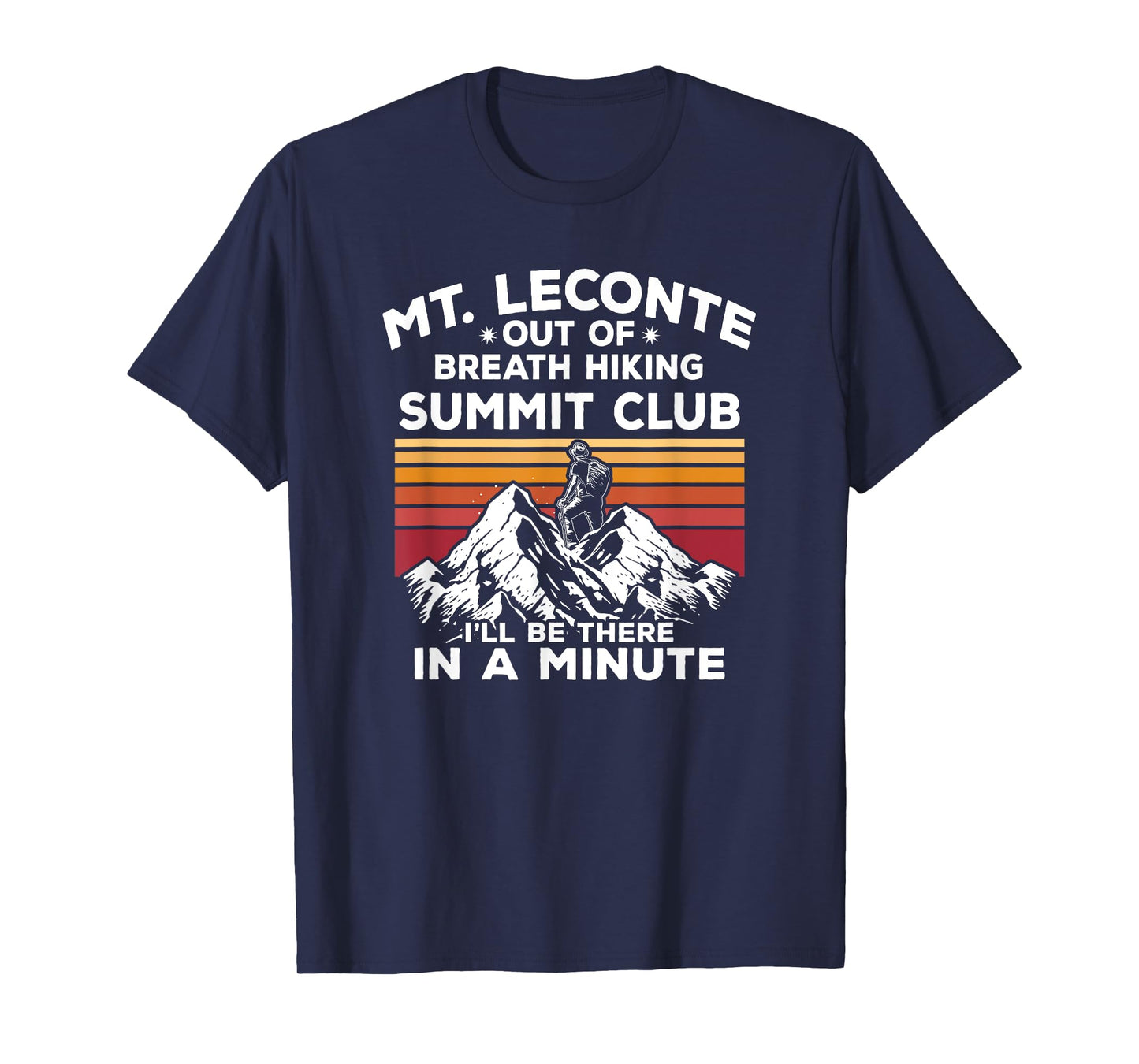 Mt Leconte Out of Breath Hiking Summit I'll Be There In A T-Shirt