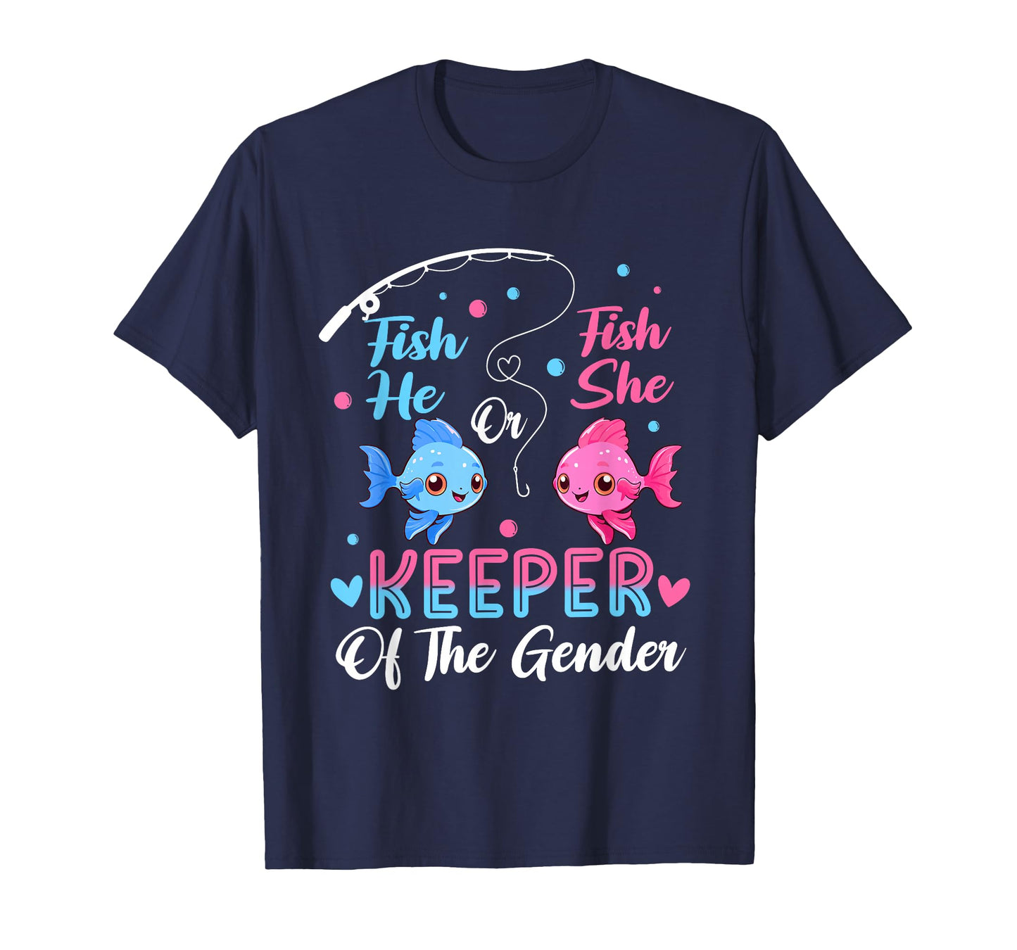 Keeper Of The Gender Fish He Or Fish Gender Reveal Party T-Shirt
