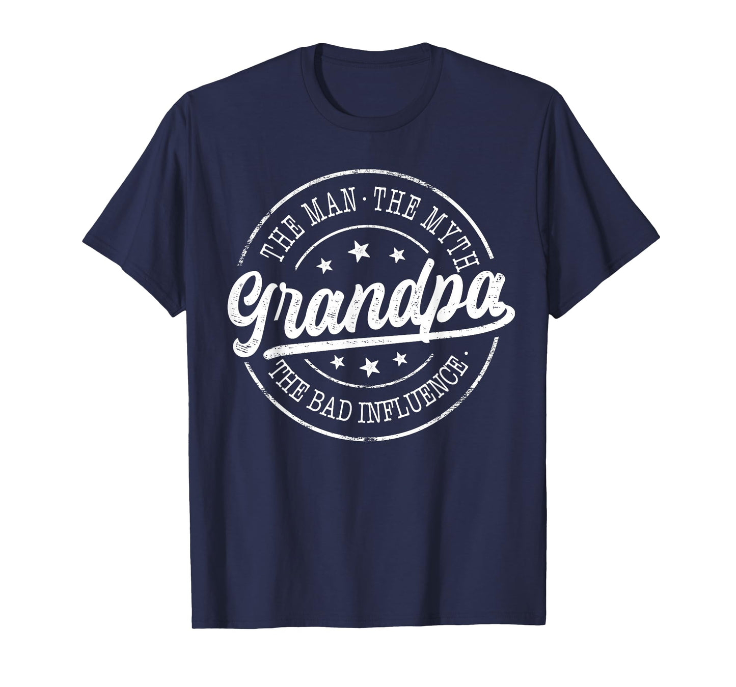 Grandpa The Man The Myth The Bad Influence Emblem Design T-Shirt