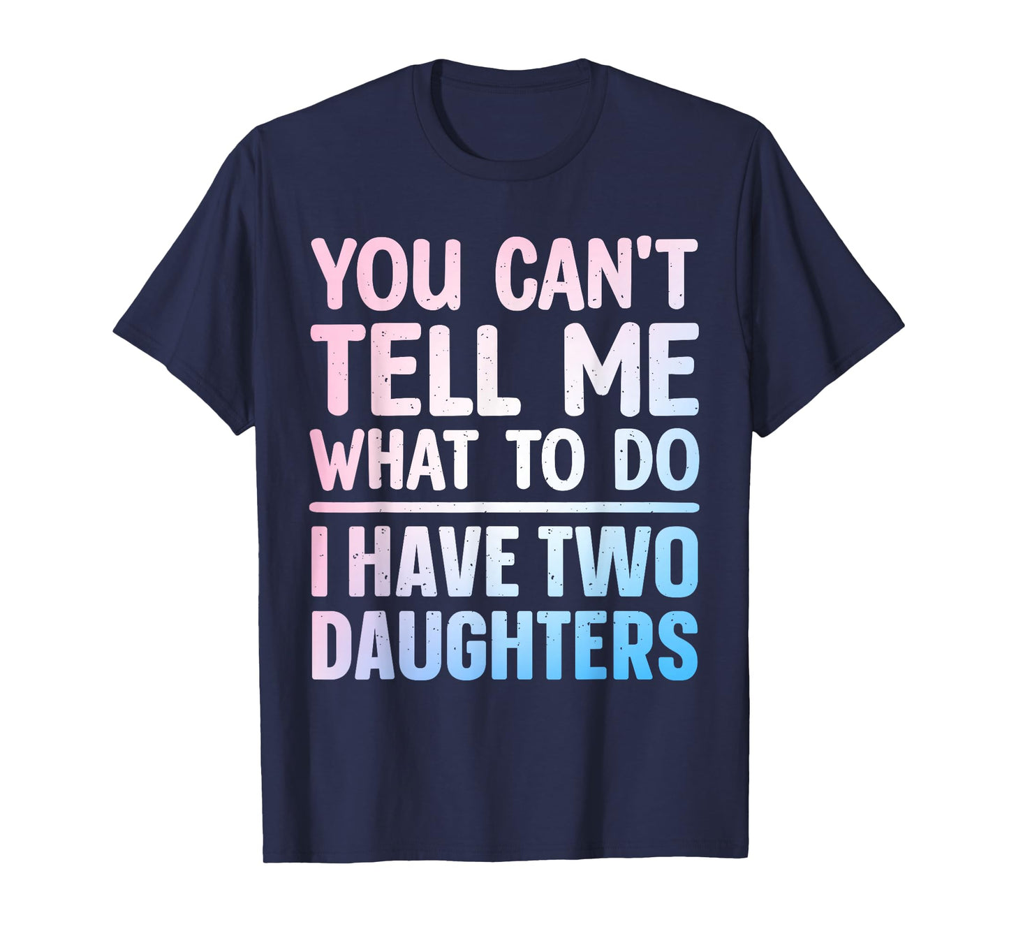 Funny Dad Design for Father Daddy Papa Men from Daughter Dad T-Shirt