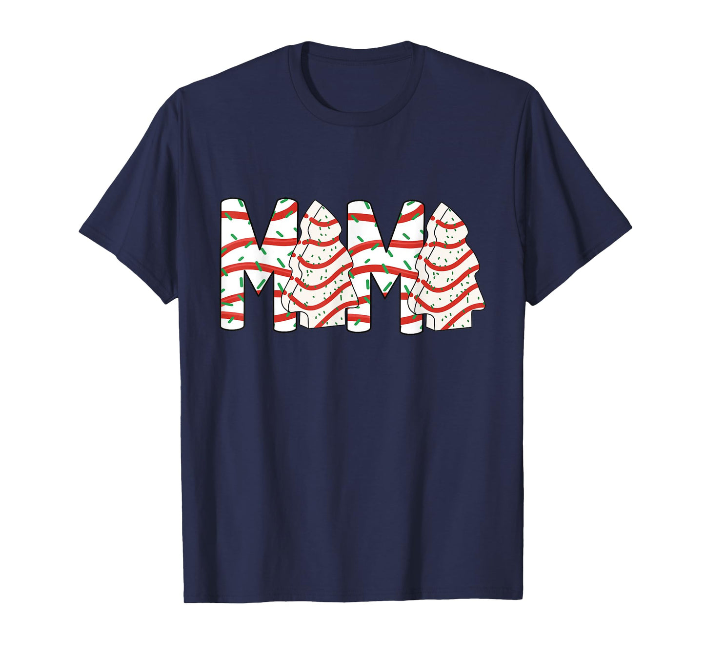 Christmas Tree Cake Mama Xmas Mom Family Matching Womens T-Shirt