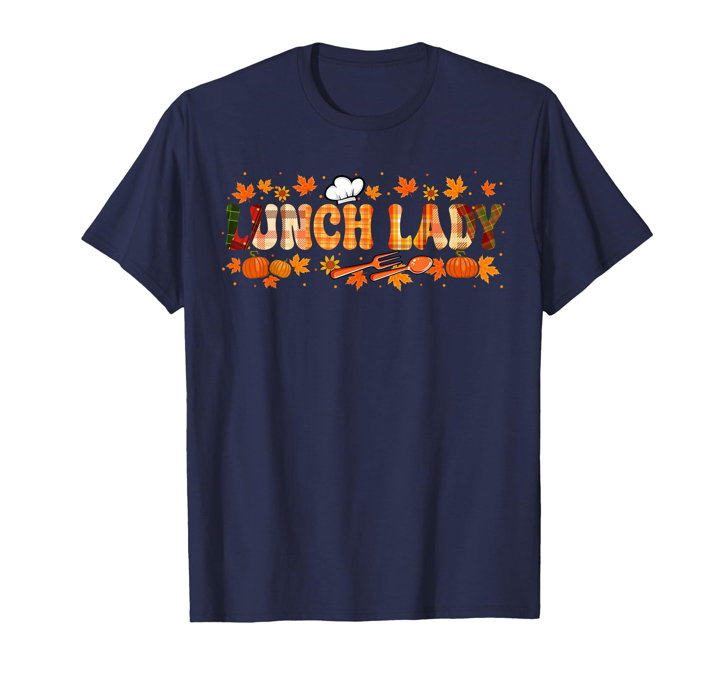 Lunch Lady Job Thanksgiving Fall Leaves Pumpkins Funny Team T-Shirt