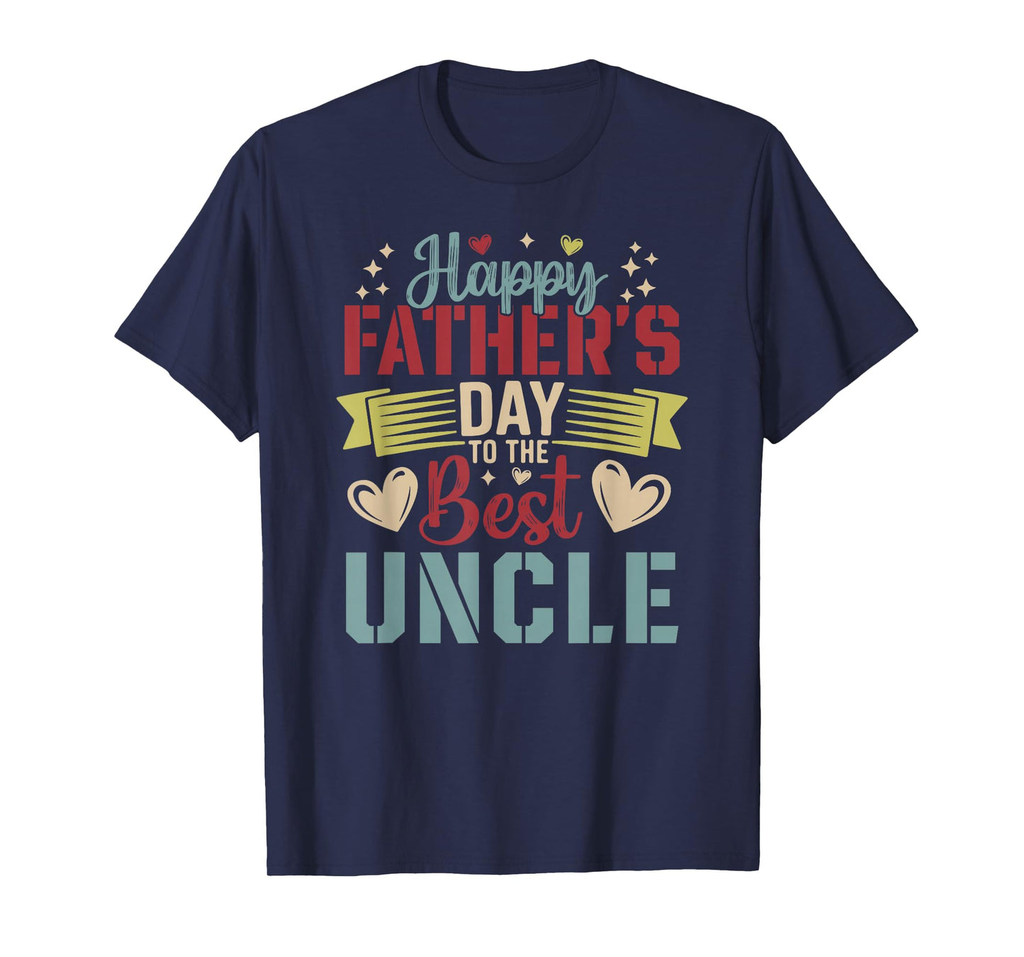Happy Father's Day To The Best Uncle Proud Family Group T-Shirt