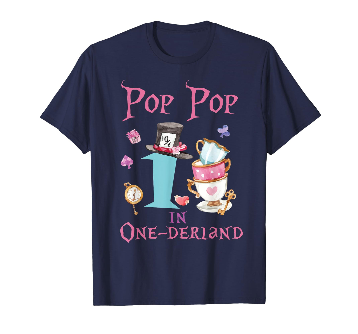 Pop Pop In Onderland 1st Birthday Girl Family Tea Party T-Shirt