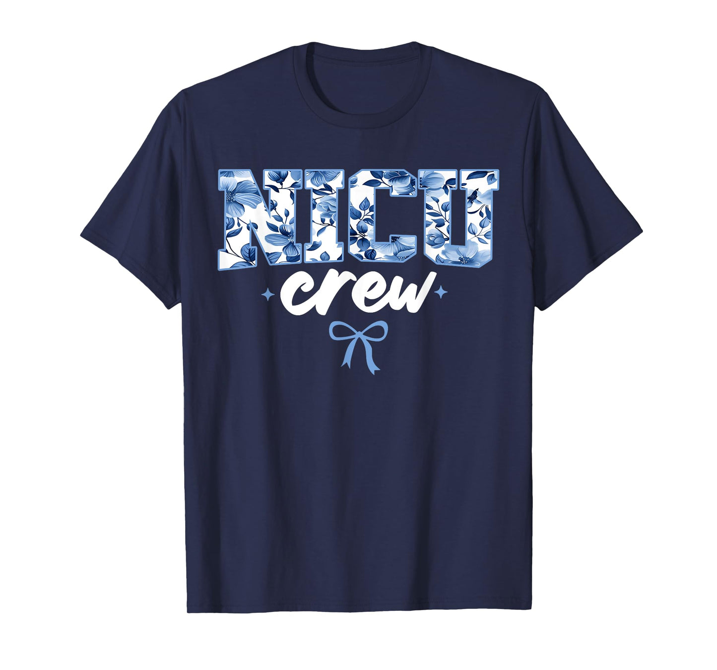 NICU Crew Nurse For Women Neonatal Intensive Care Unit Team T-Shirt