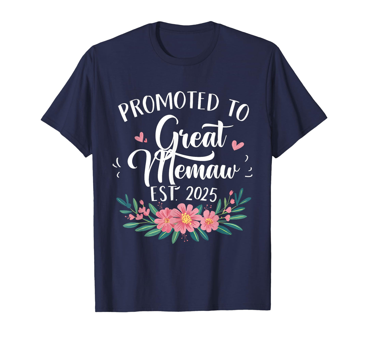 Promoted To Great Memaw Est 2025 First Time New Grandma T-Shirt