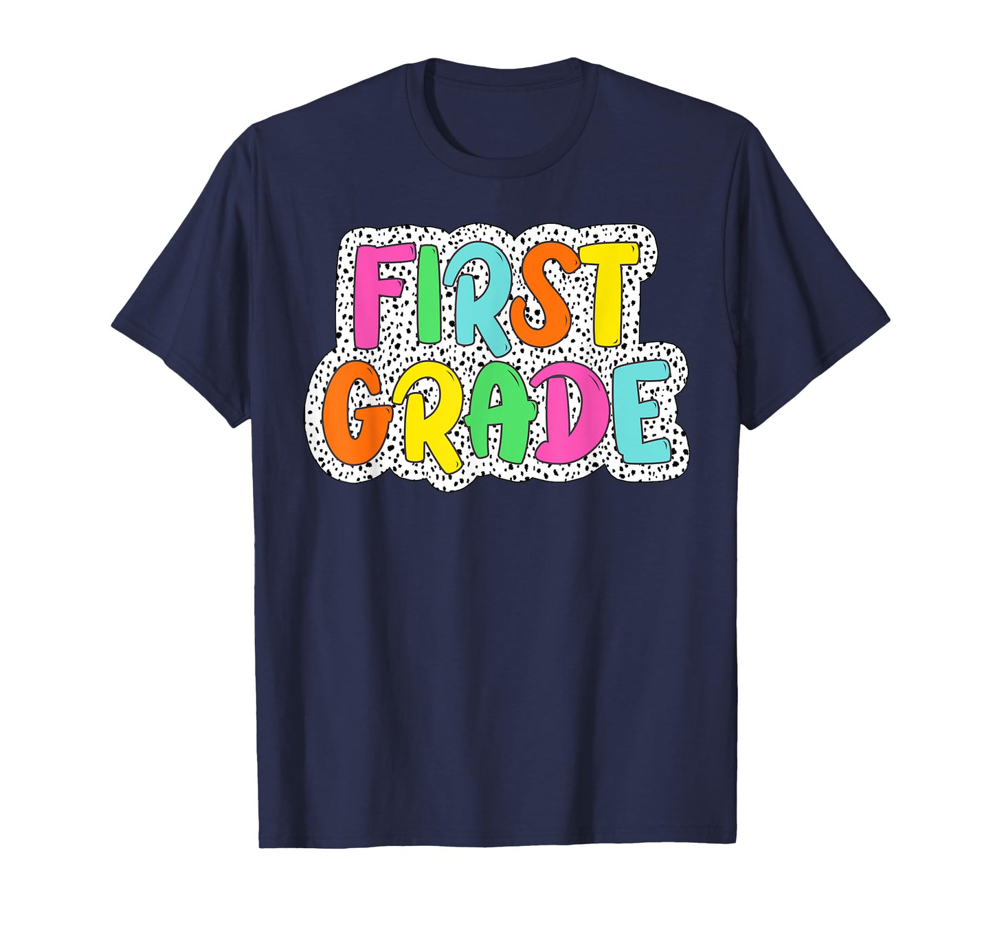 First Grade Back To School Dalmatian Dots Teacher Student T-Shirt