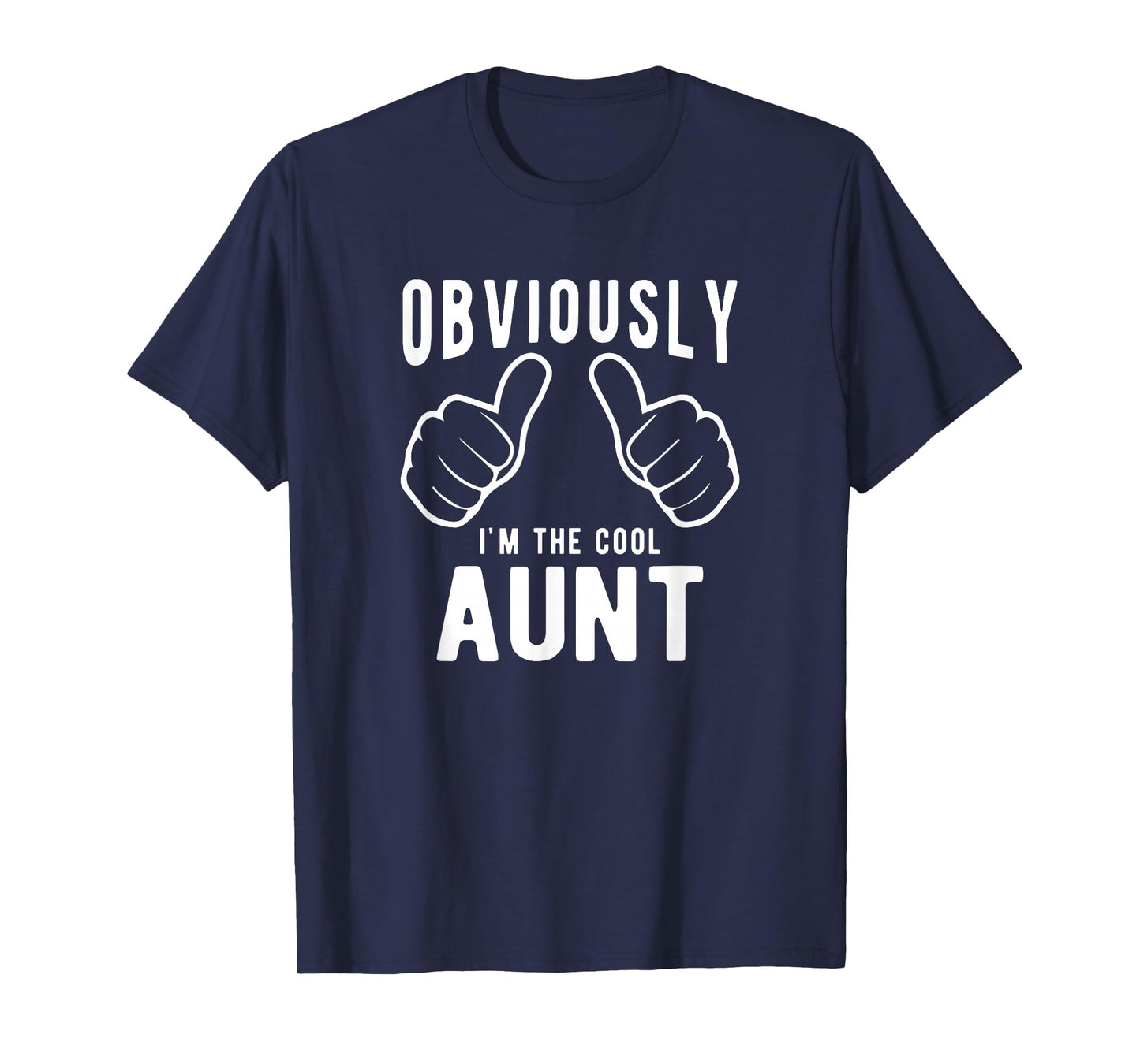 Funny Aunt Gifts From Niece Nephew, Obviously Cool Aunt T-Shirt