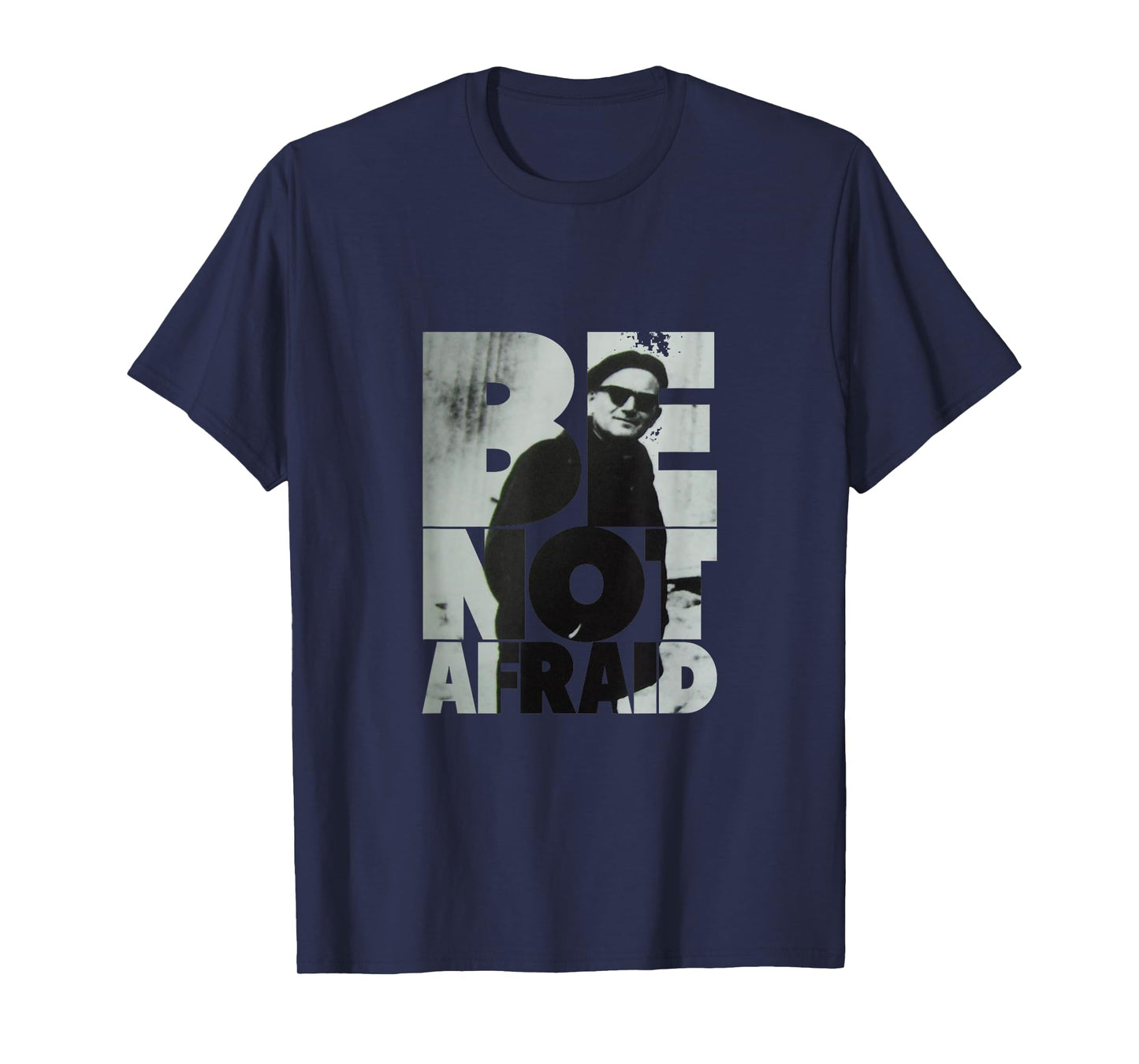 Be Not Afraid Pope St. John Paul II T-Shirt – Catholic Shirt T-Shirt