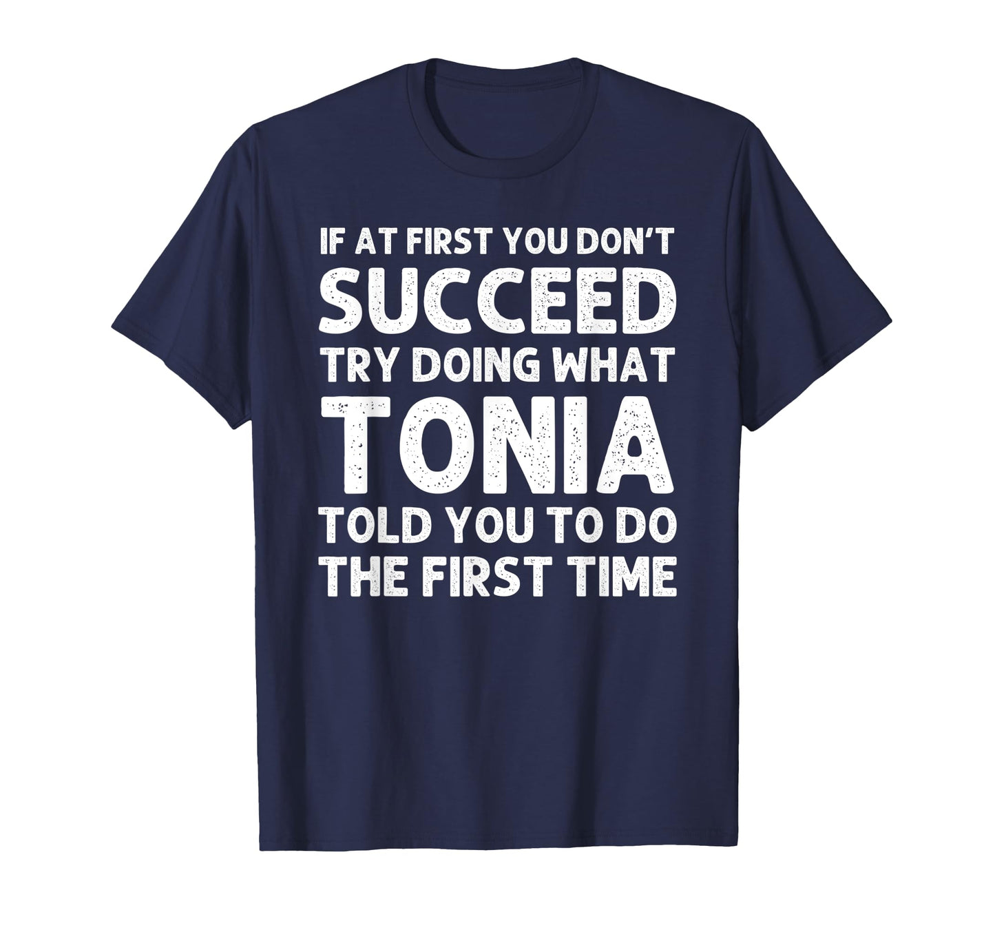 TONIA Name Personalized Birthday Funny Christmas Joke T-Shirt