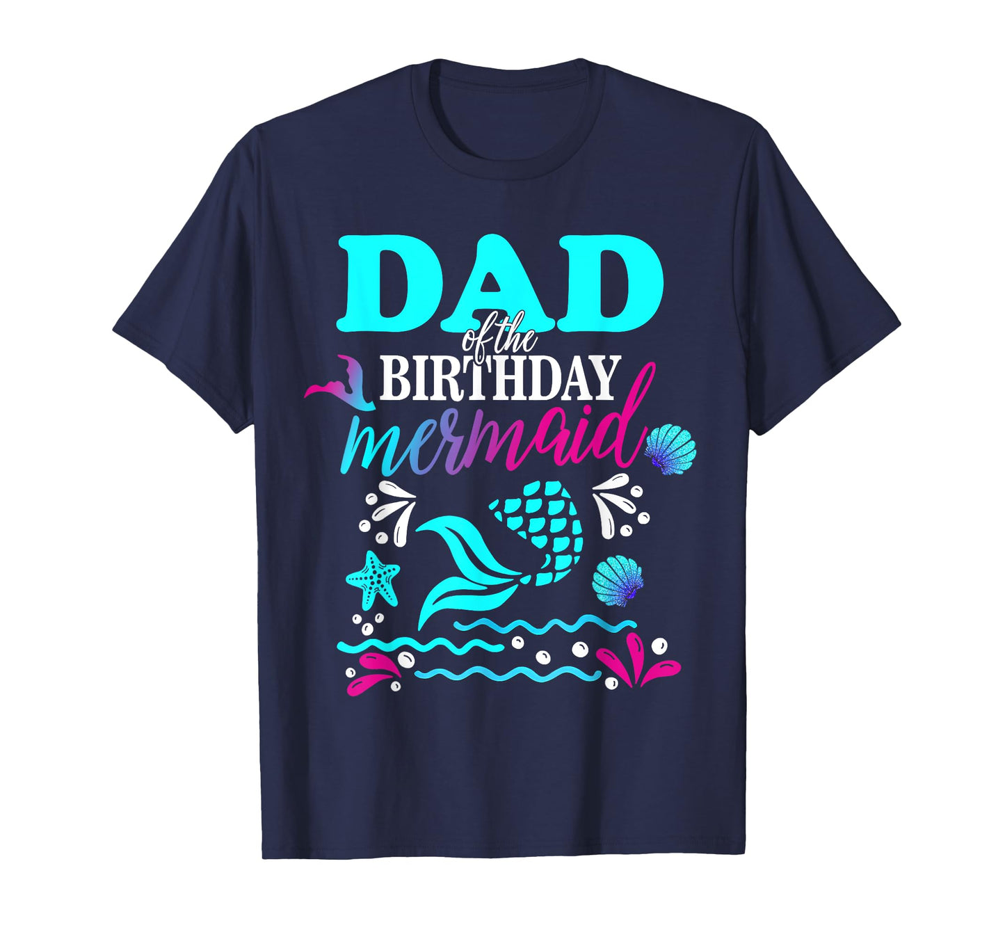 Mermaid Dad and Mom Birthday Shirts Matching Family T-Shirt