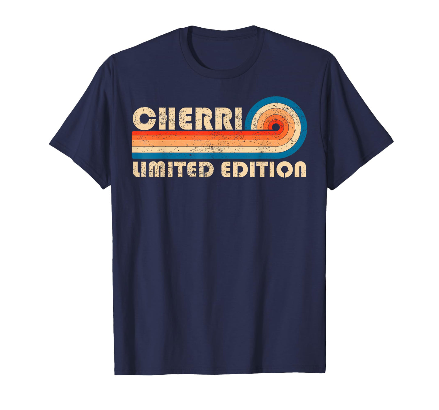 CHERRI First Name Funny Retro Vintage Birthday T-Shirt