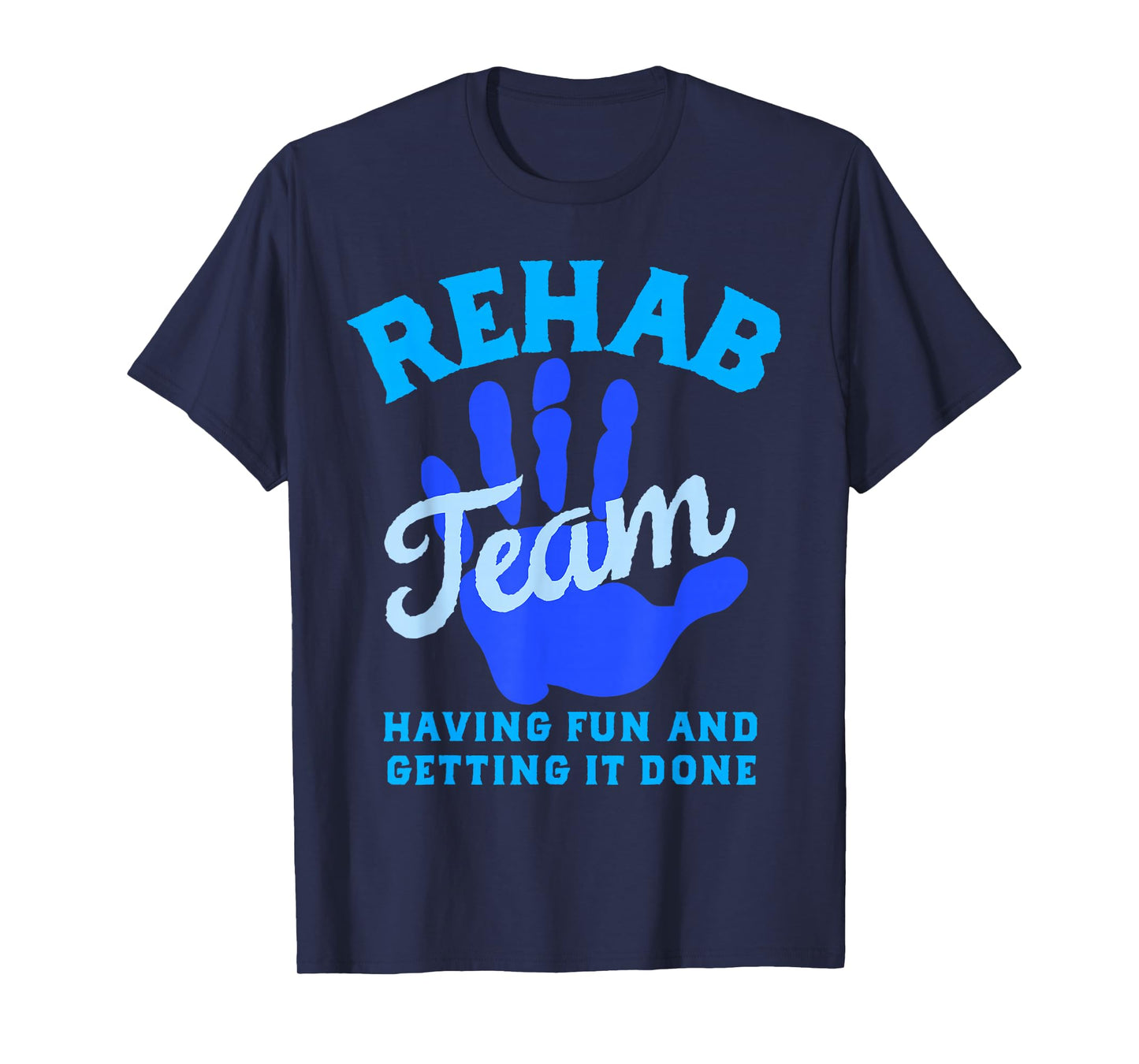Rehab Team Shirts Matching Physical Therapy Month Therapists T-Shirt