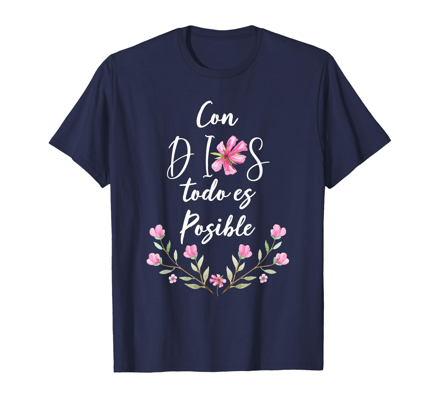 Con Dios Todo es Posible Shirt Christian Spanish for Womens T-Shirt