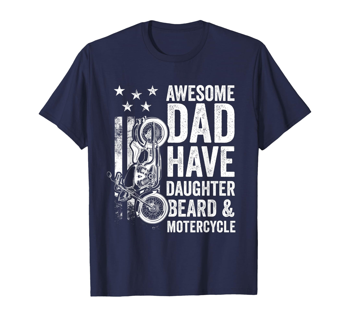 Awesome Dads Have Daughters And Motorcycle Father's Day T-Shirt