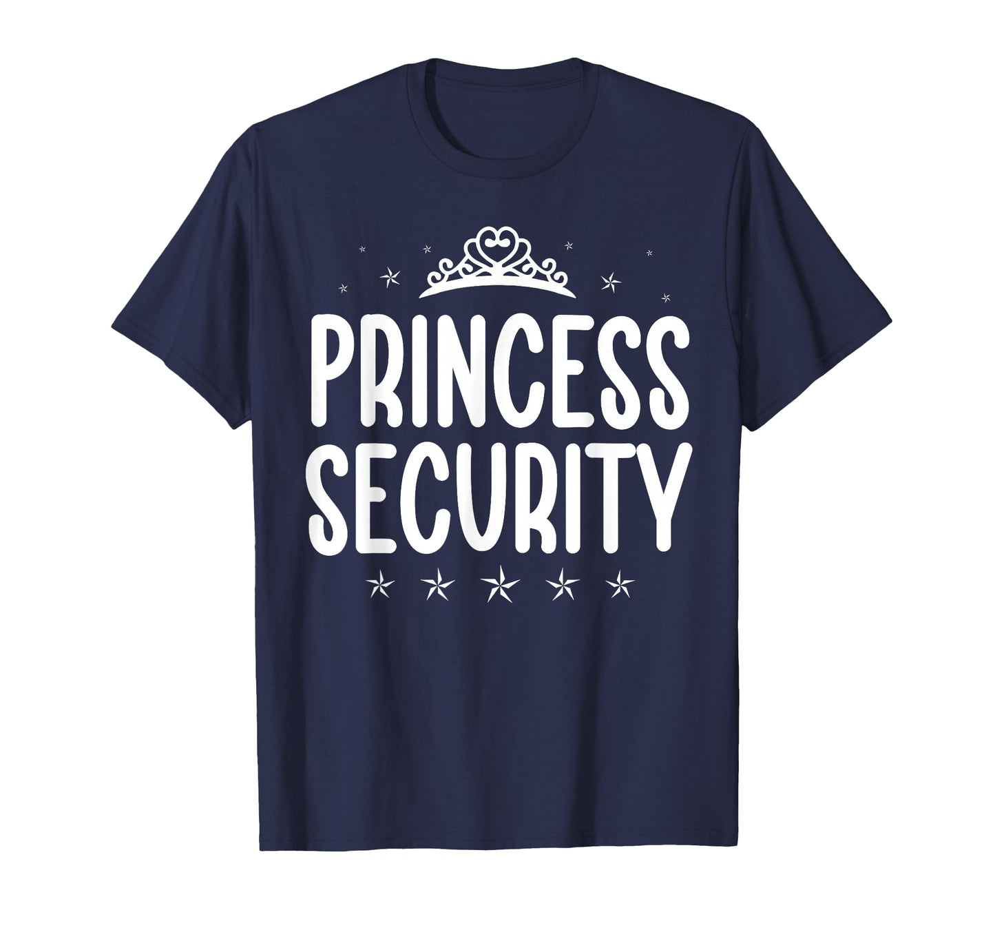 Princess Security Halloween Costume Dad Men Family Matching T-Shirt