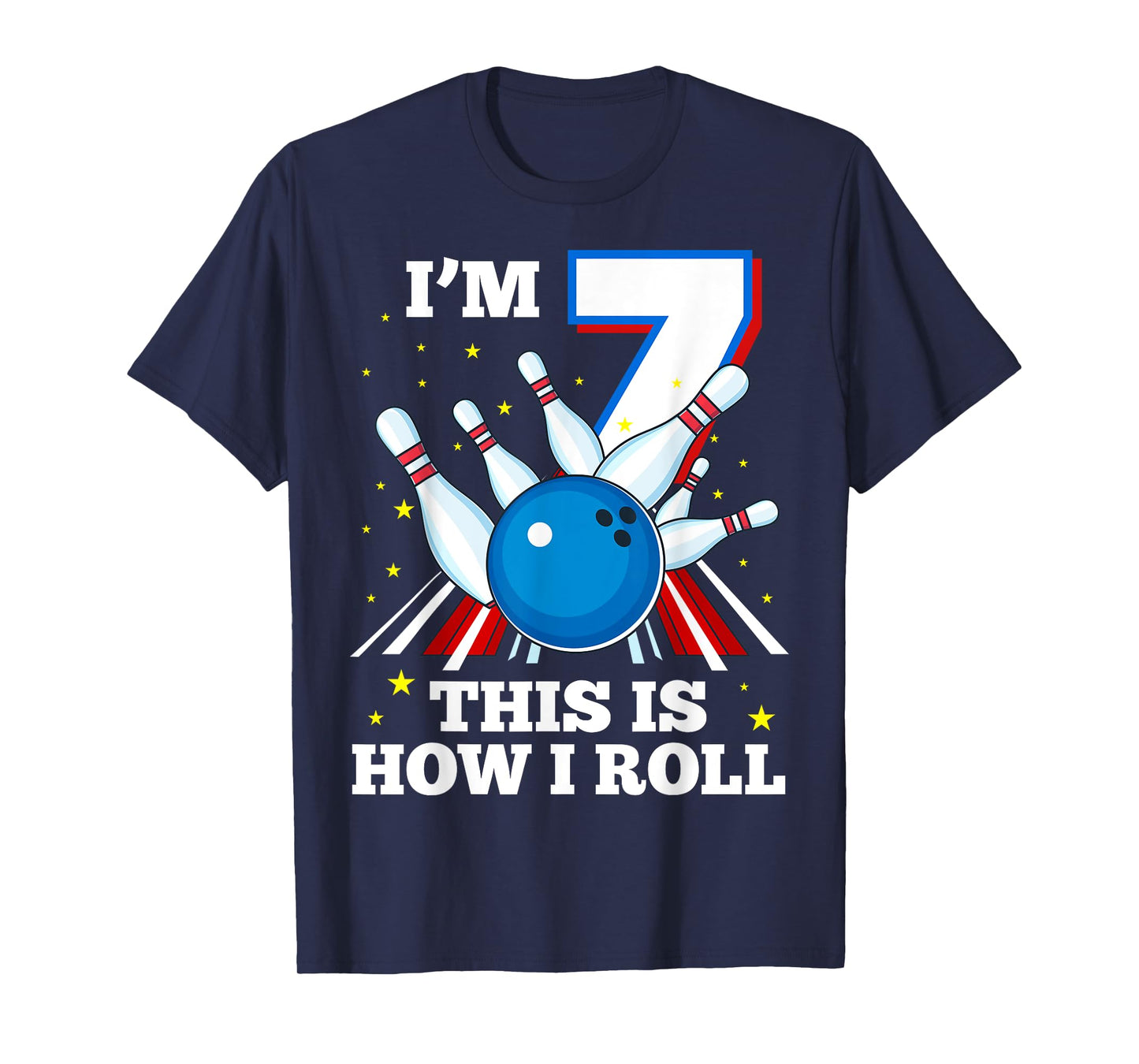 7th Birthday Bowling I'm 7 This Is How I Roll Funny B-Day T-Shirt