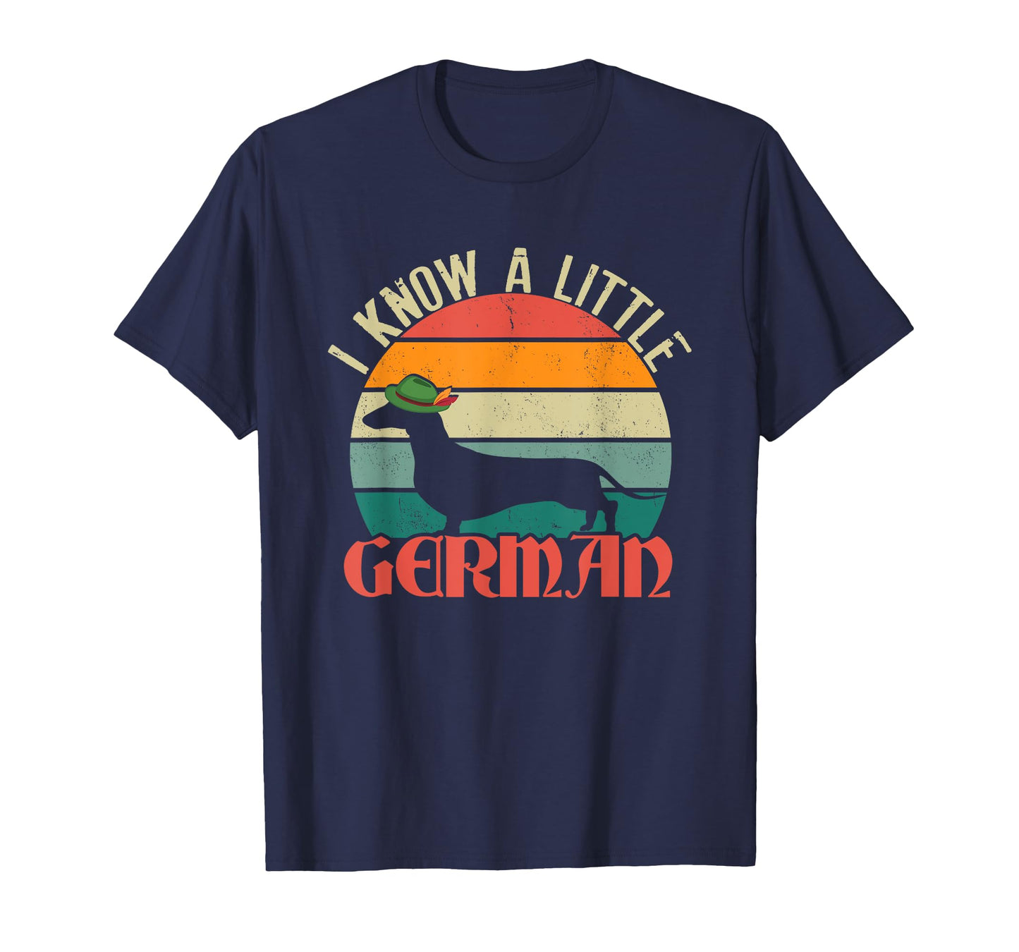 Funny I Know A Little German | Retro Dachshund | Dog Owner T-Shirt