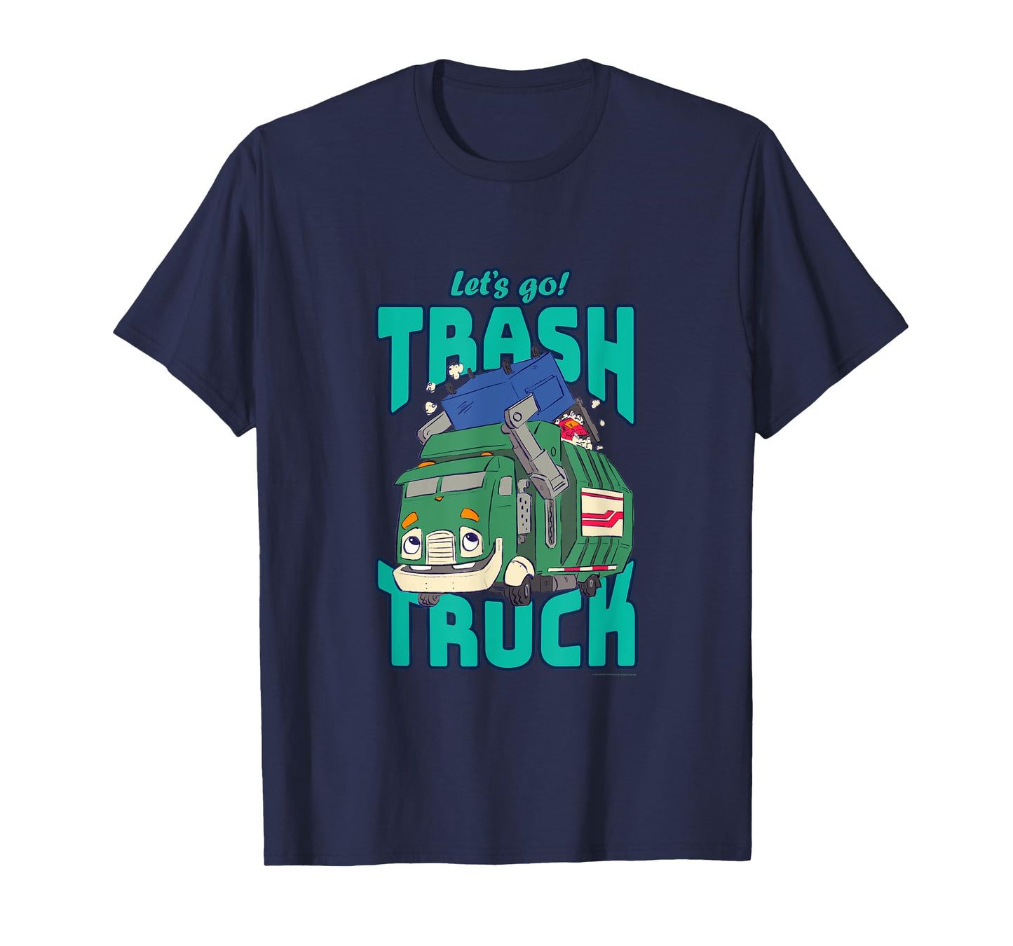 Trash Trucks Let's Go Big Logo T-Shirt