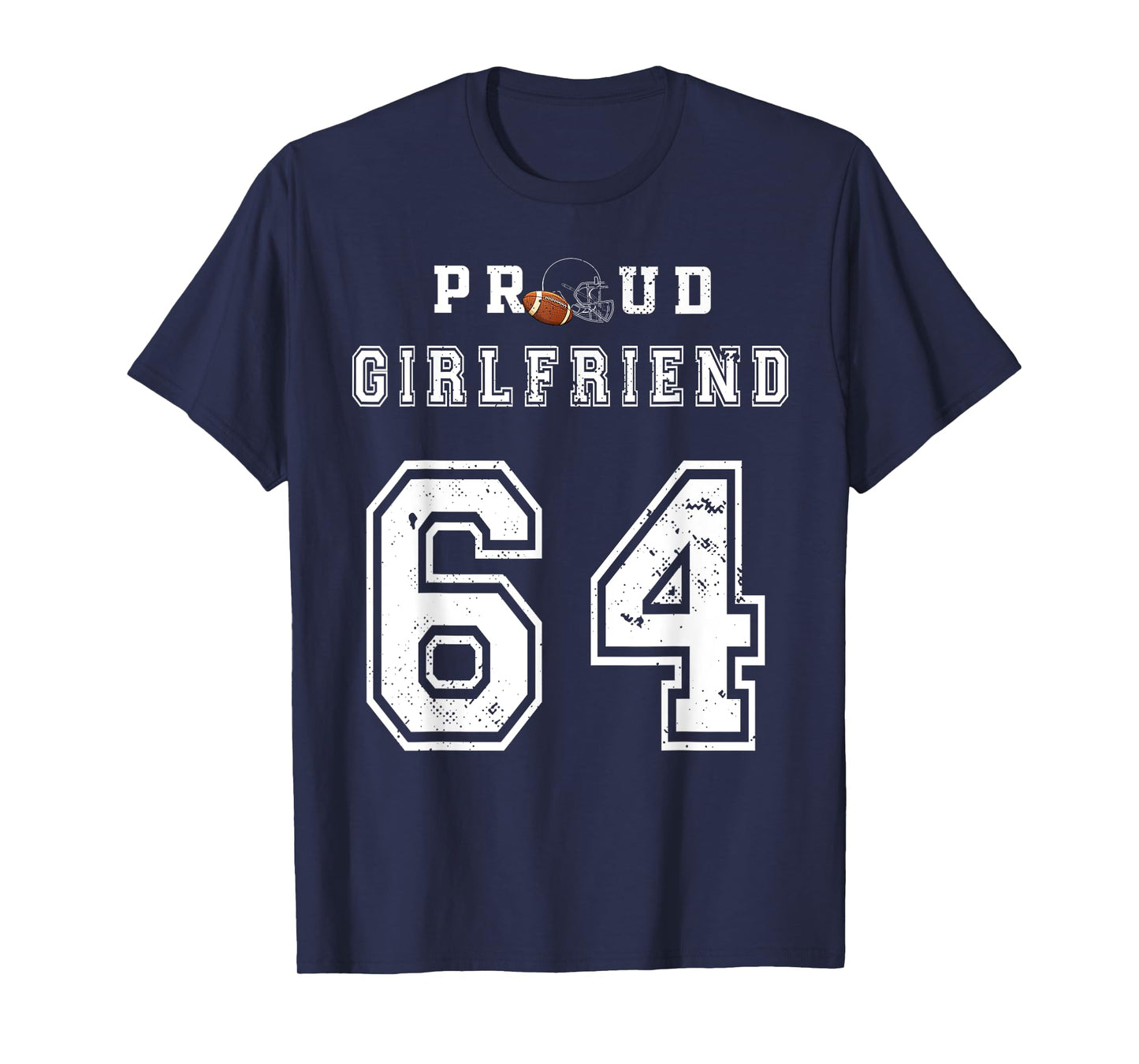 Custom Proud Football Girlfriend Number 64 Personalized Girl T-Shirt