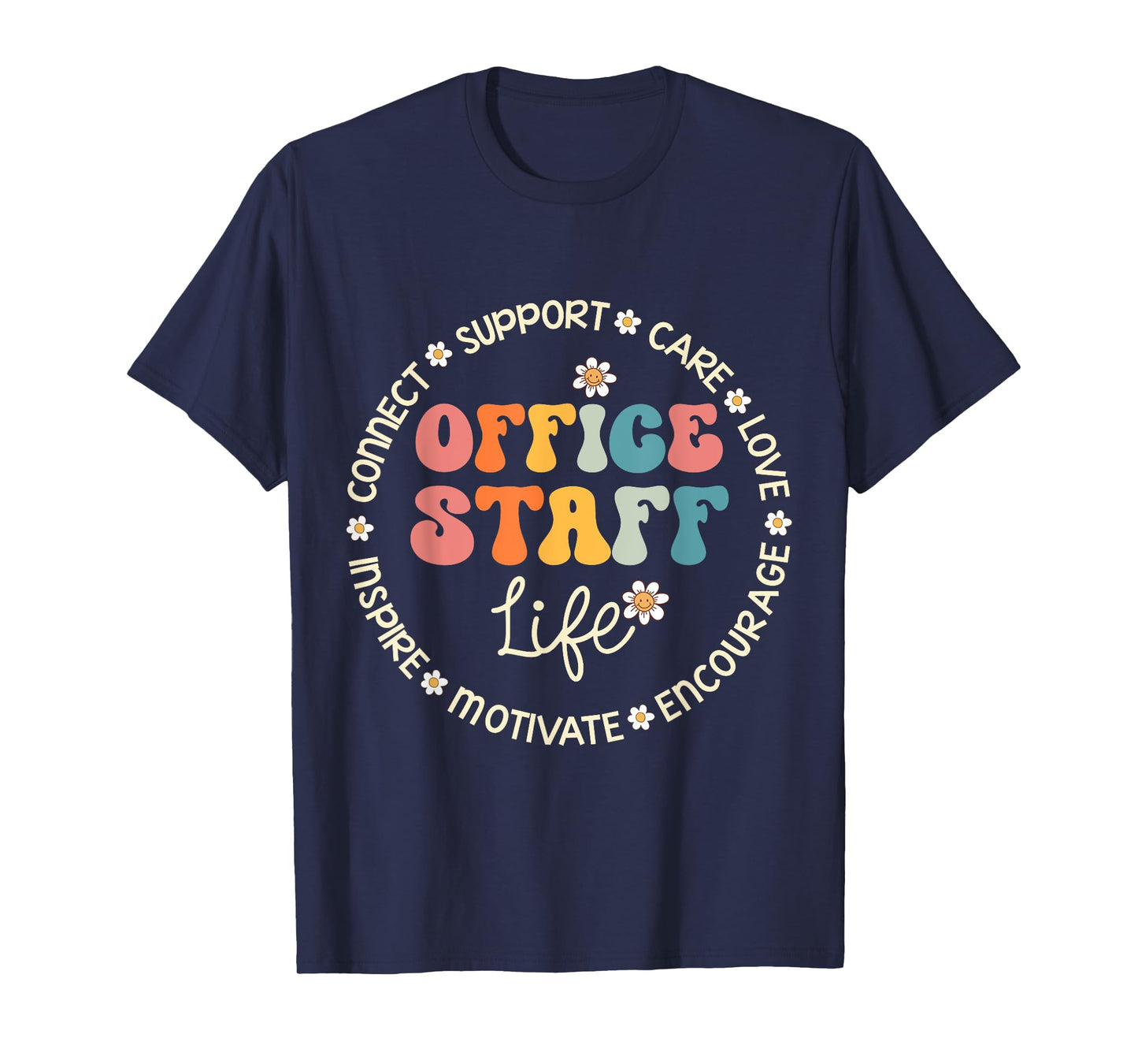 Office Staff Life Appreciation Week Back to School T-Shirt