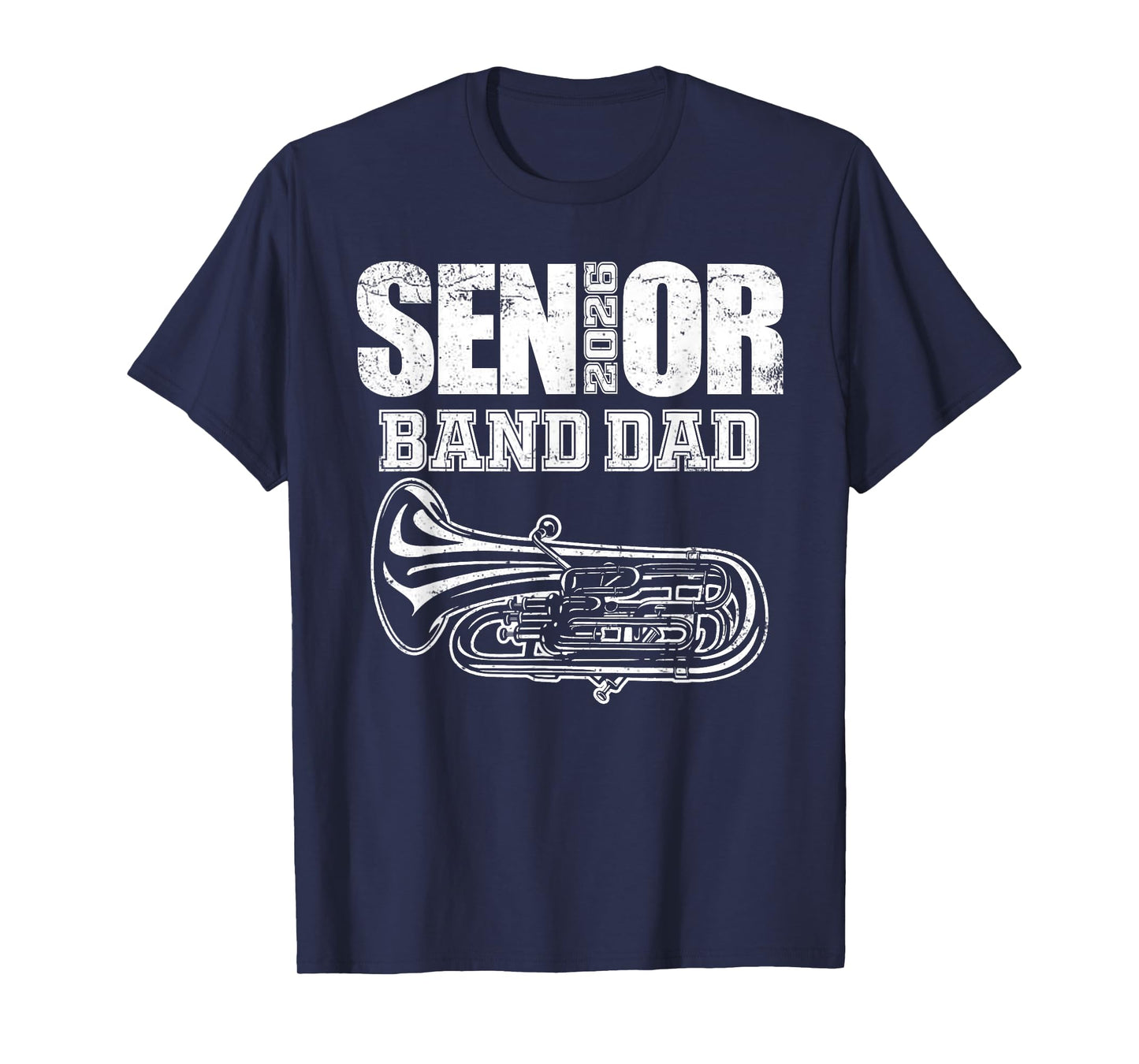 Senior Band Dad 2026 Marching Band Daddy Class of 2026 Tuba T-Shirt