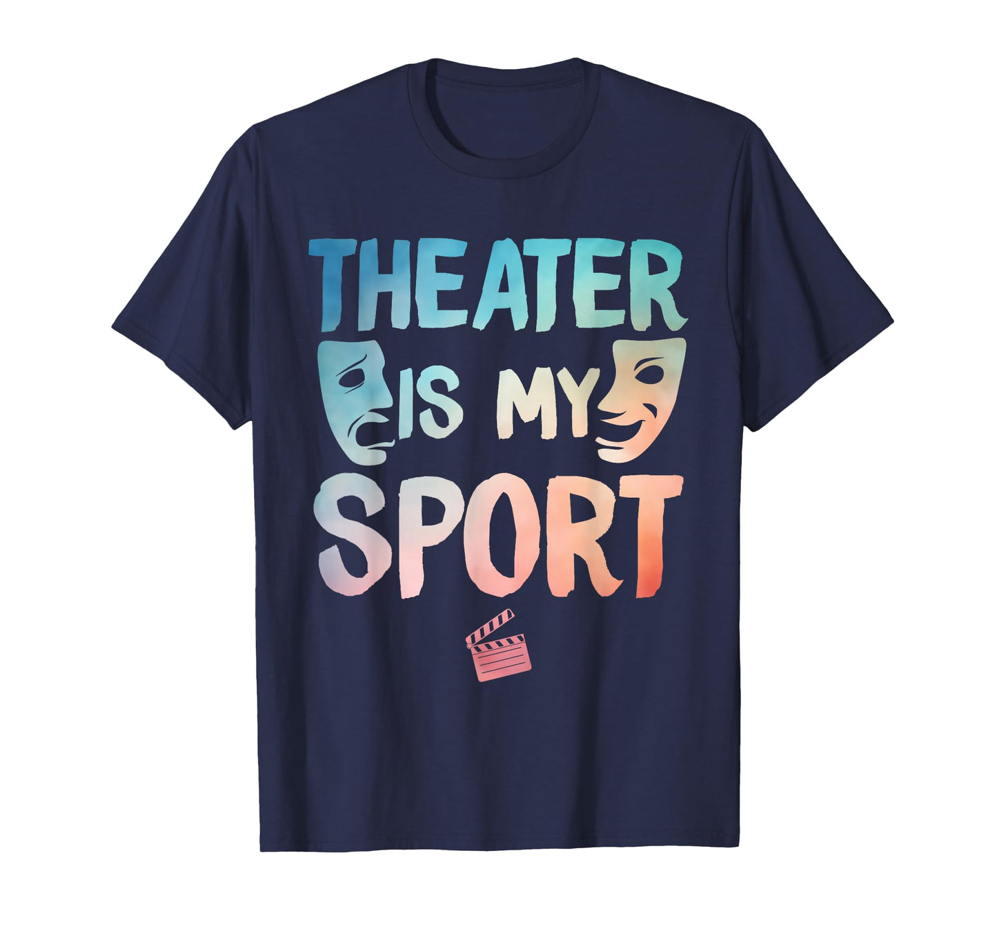 Theater Art For Men Women Drama Actor Musical Theatre Lover T-Shirt