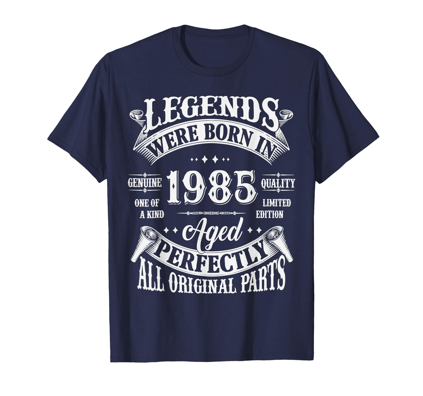40th Birthday Tee 40 Years Old Vintage Legends Born In 1985 T-Shirt