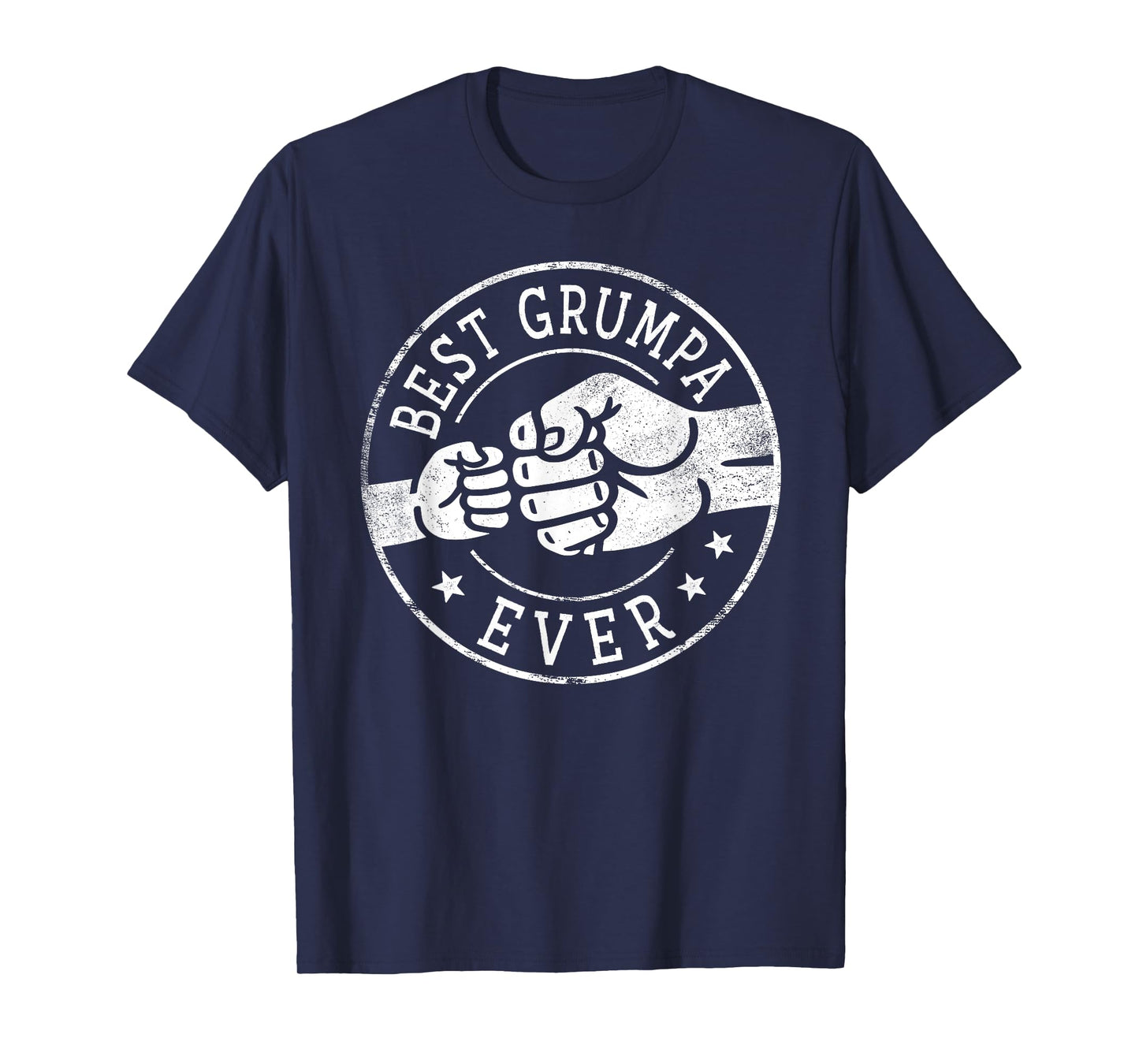 Best Grumpa Ever - Fist Bump Circle Emblem Design Grumpa T-Shirt