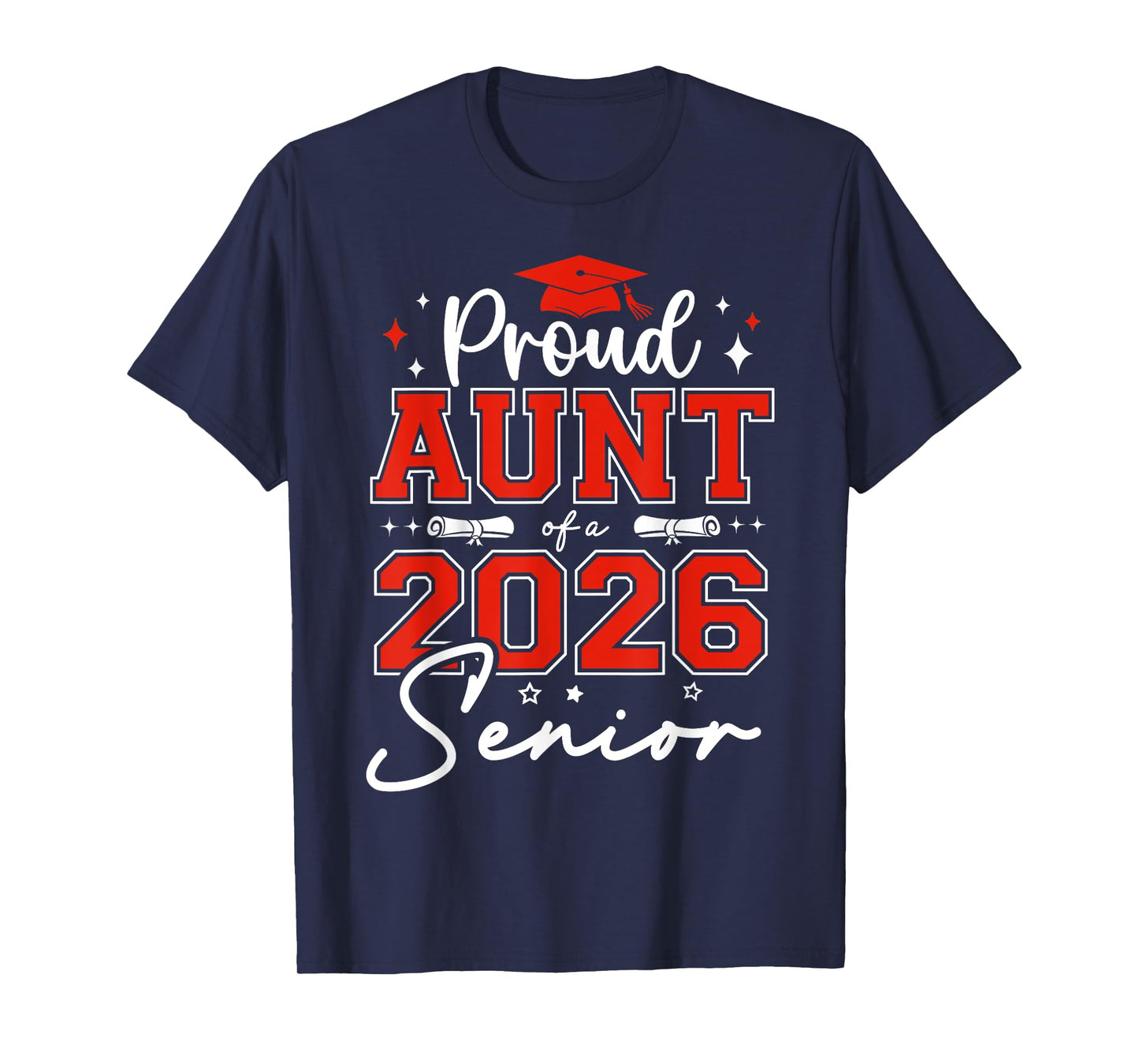 Senior 2026 Proud Aunt of a 2026 Senior Graduate Graduation T-Shirt