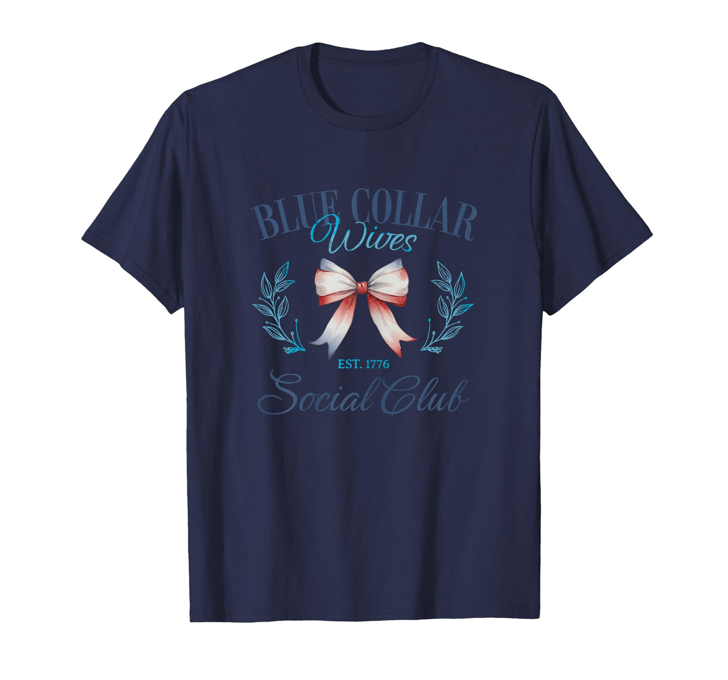 Blue Collar Wives Social Club EST 1776 4th of July Coquette T-Shirt for Women Kids