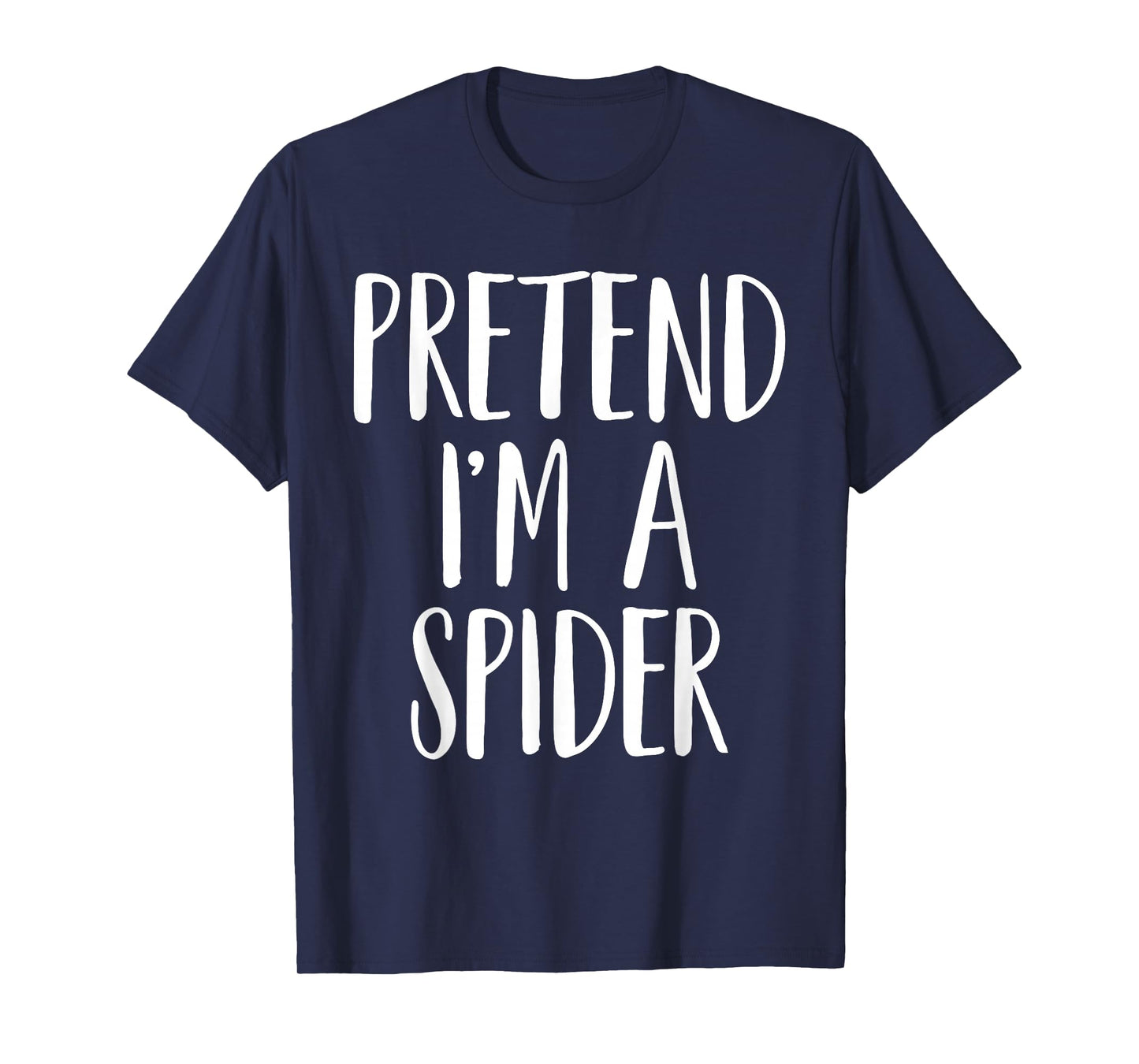 Pretend I'm A Spider Family Women Men Kids Halloween Costume T-Shirt