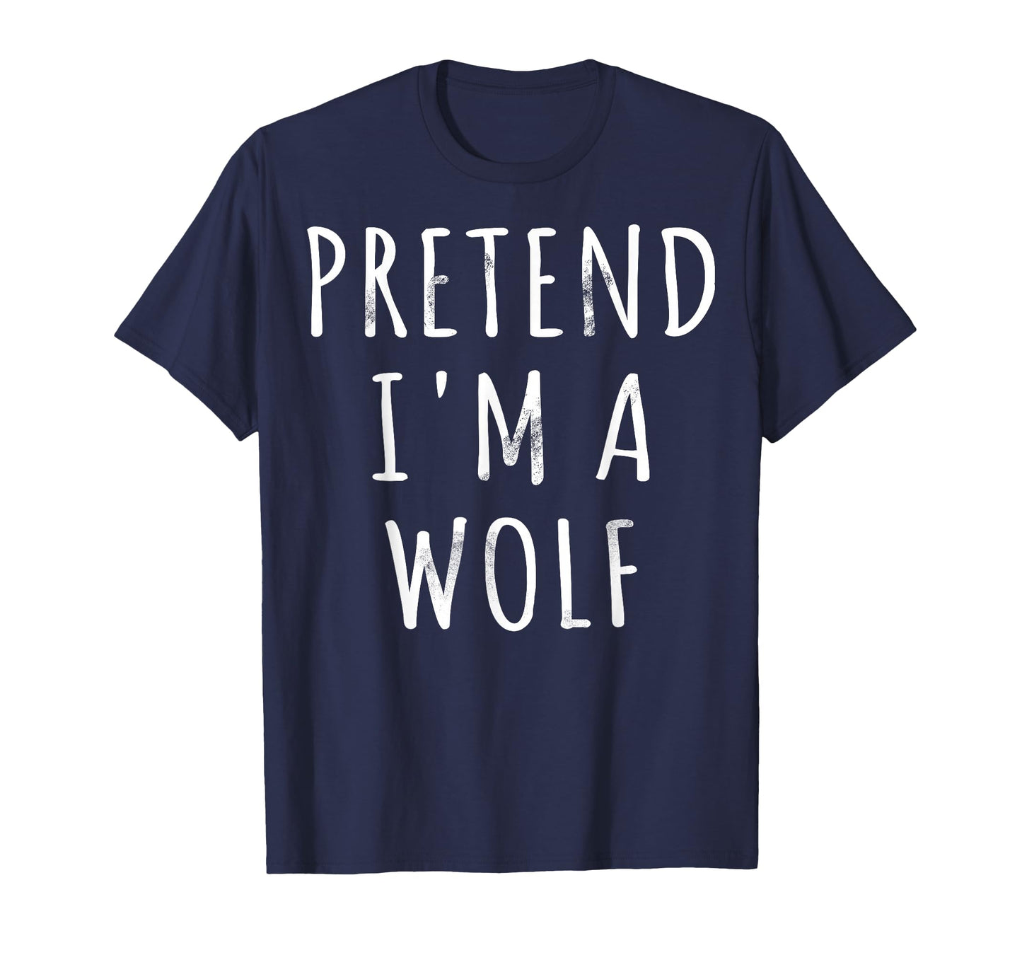 Pretend I'm A Wolf lazy Halloween Costume Party Men Matching T-Shirt